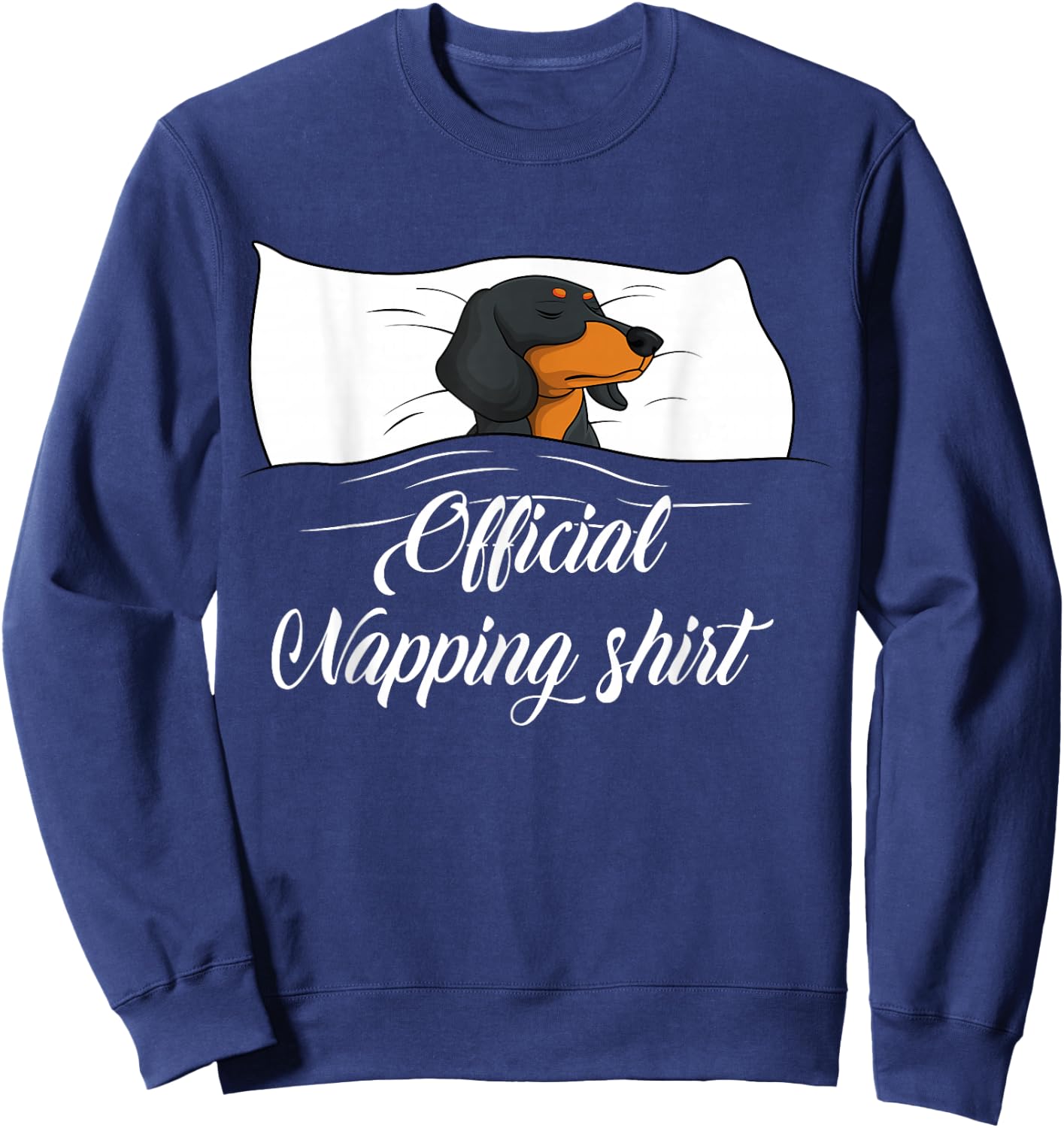 Sleeping Dachshund Pyjamas Dog Lover Gift Official Napping Sweatshirt - Sweatshirt | Navy