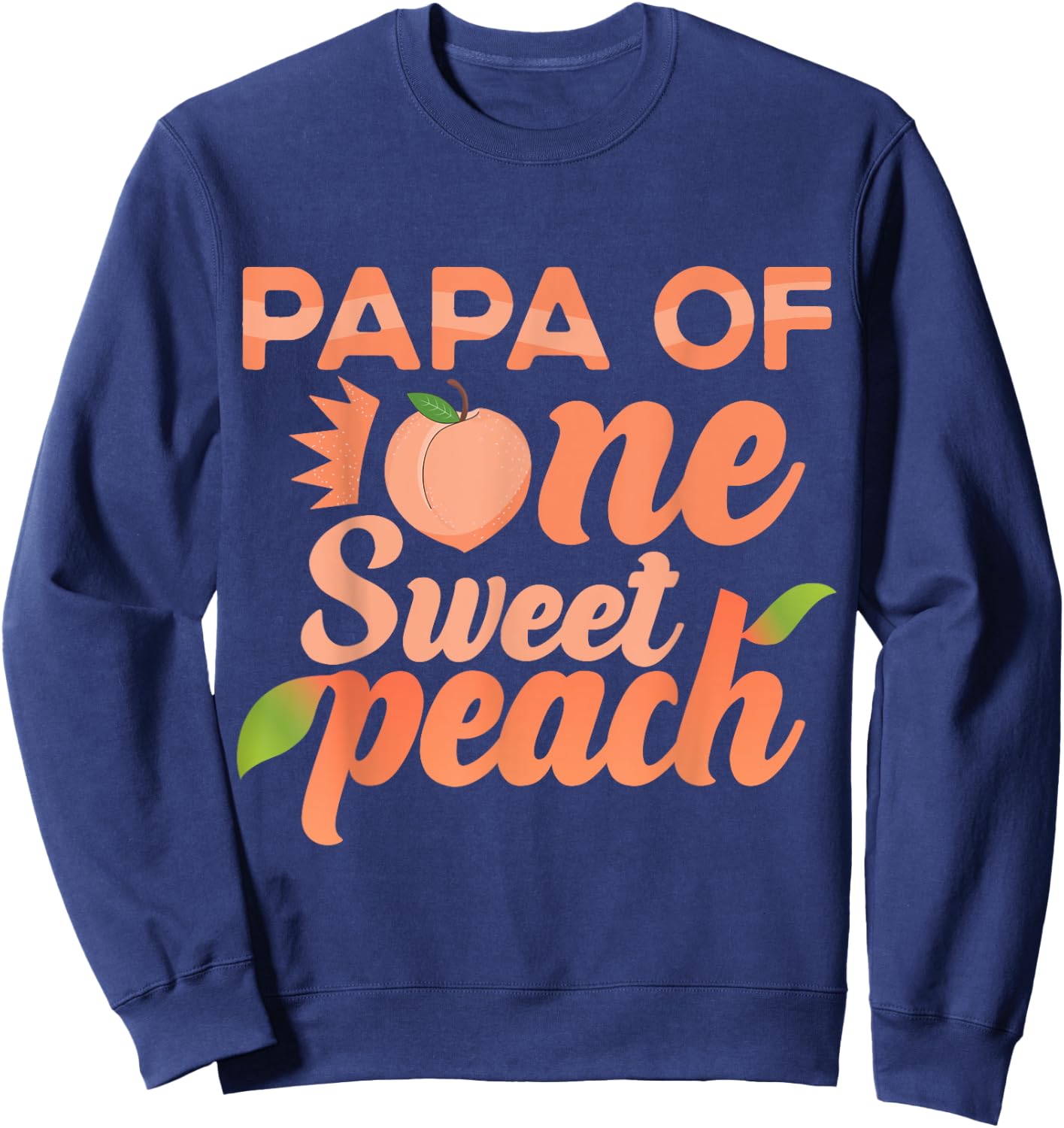 Papa First Birthday One Sweet Peach Bday Family Matching Sweatshirt - Sweatshirt | Navy