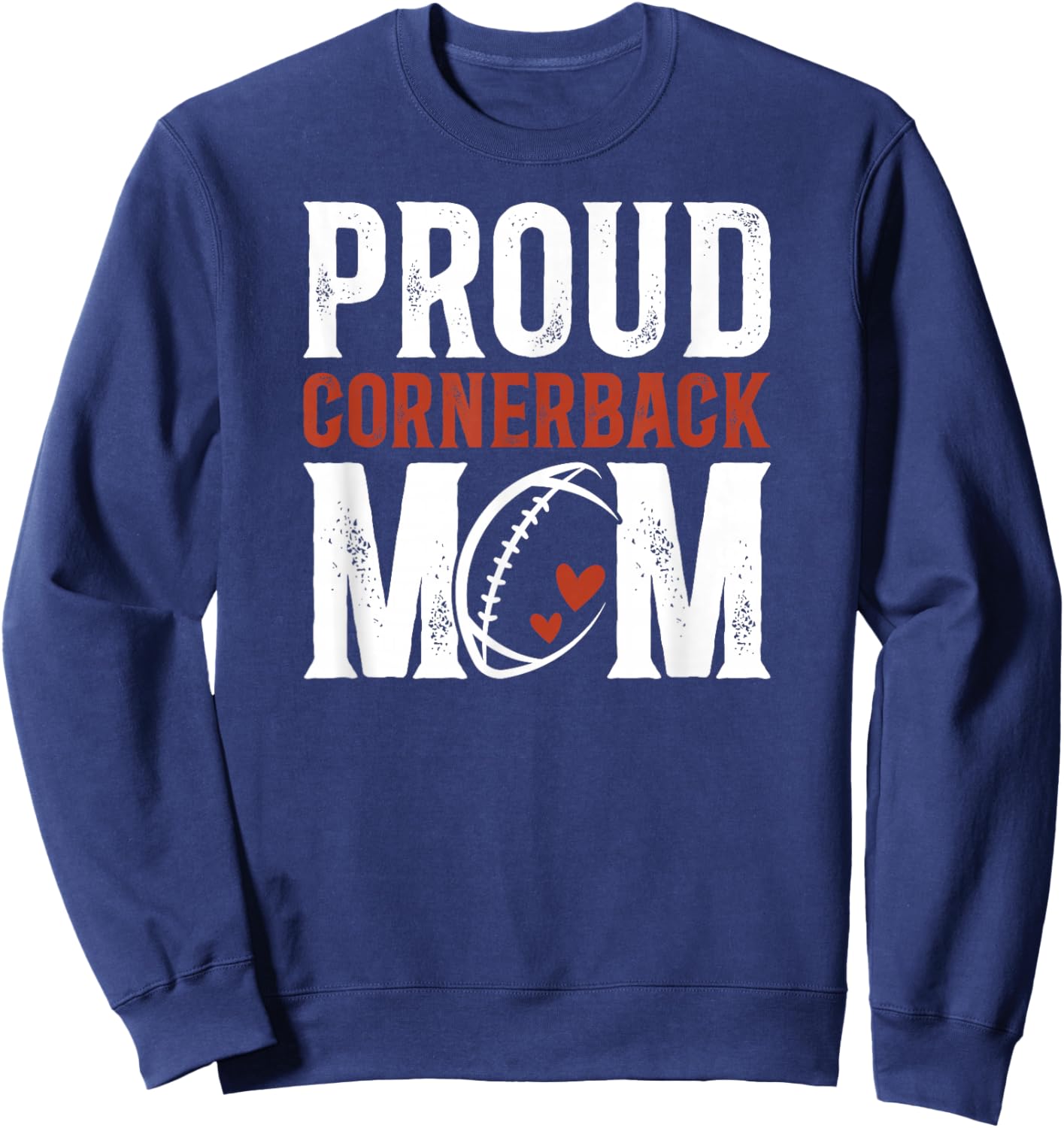 Proud Cornerback Mom Of A Football Cornerback Mama Sweatshirt - Sweatshirt | Navy