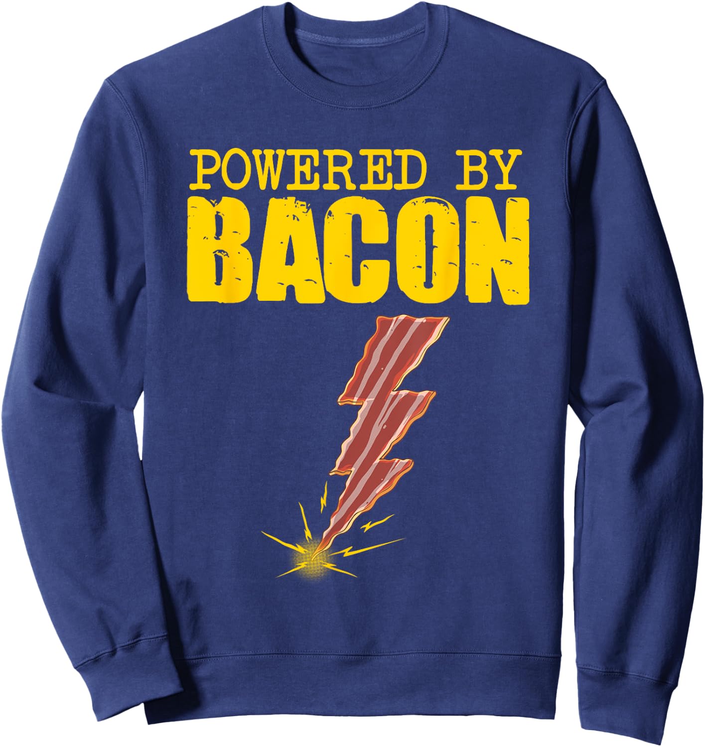 Funny Powered By Bacon Gift Women Pork Belly Lover Sweatshirt - Sweatshirt | Navy