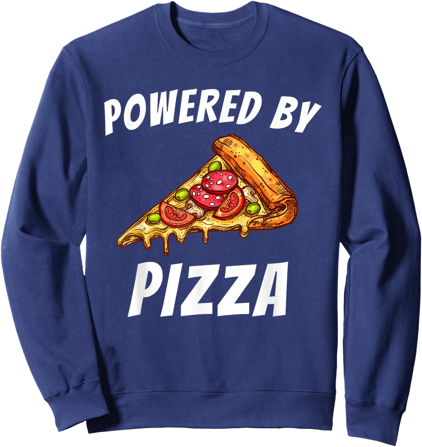 Powered by Pizza - Food Lover Foodie Sweatshirt - Sweatshirt | Navy
