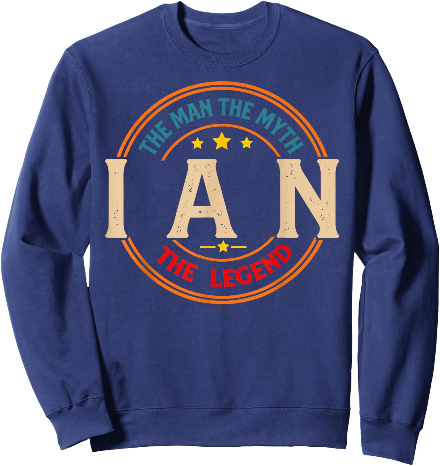 IAN The Man The Myth The Legend Vintage Personalized Sweatshirt - Sweatshirt | Navy