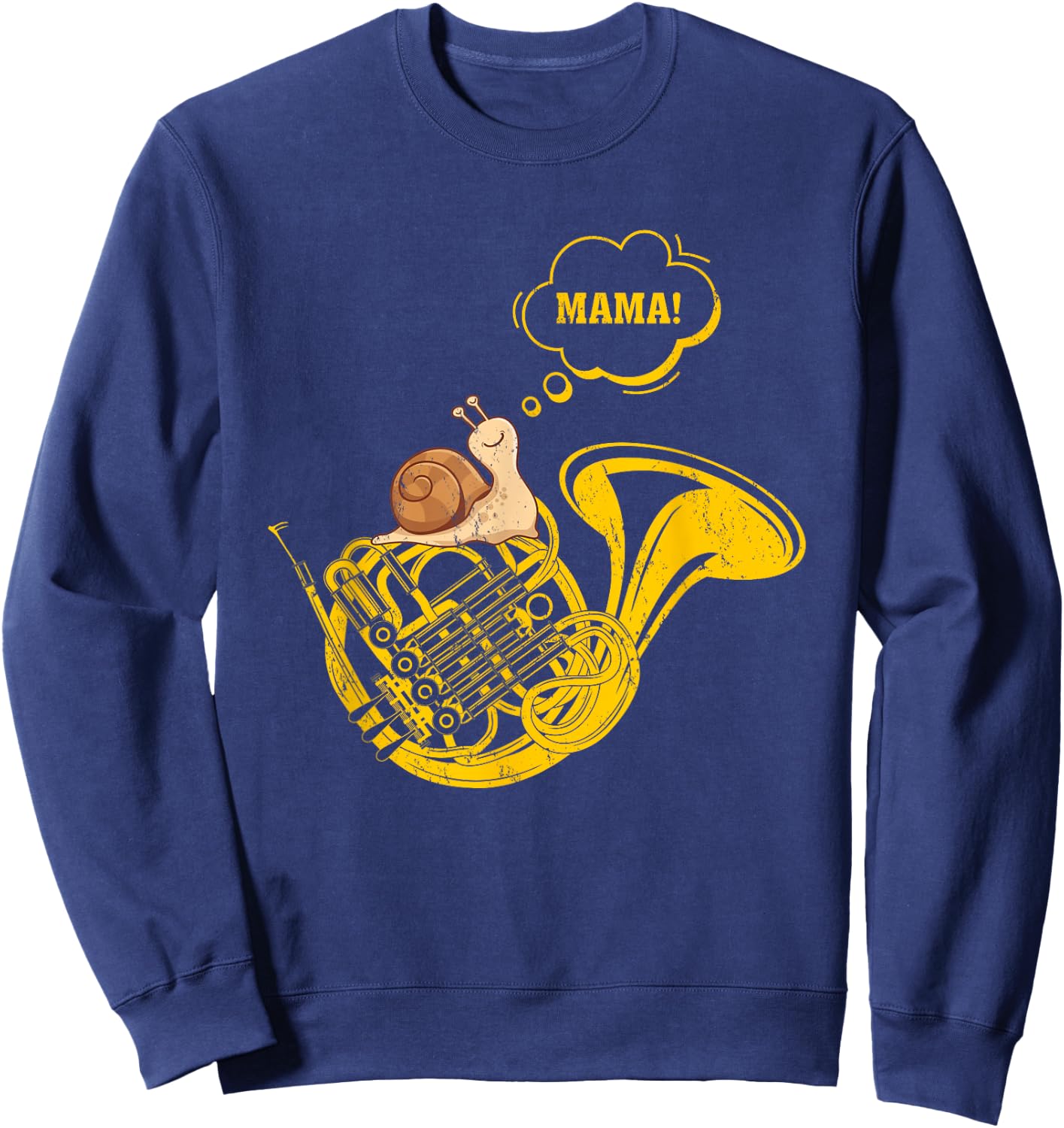 French Horn Snail Mama Funny French Horn Music Player Sweatshirt - Sweatshirt | Navy