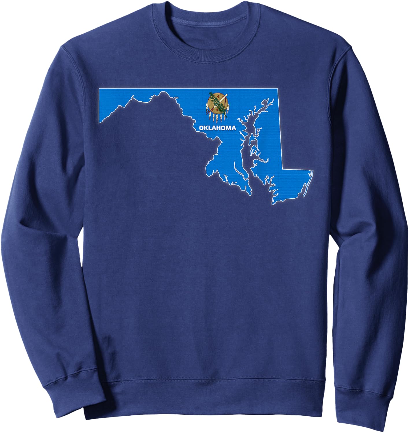 MARYLAND STATE MAP OKLAHOMA OK Flag Roots Men Women Gift Sweatshirt - Sweatshirt | Navy