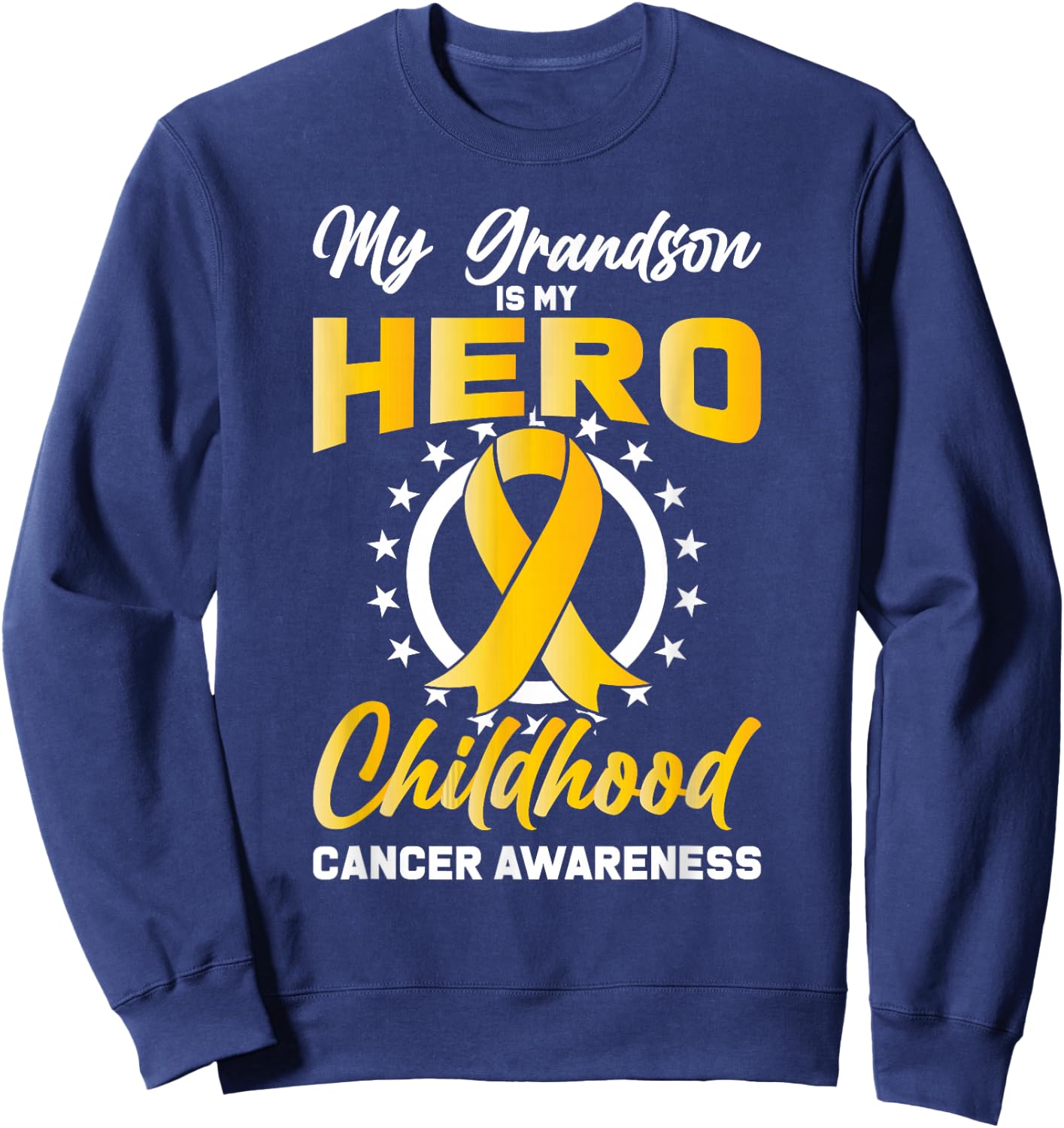 Grandson Childhood Ribbon Support Cancer Awareness Gift Sweatshirt - Sweatshirt | Navy