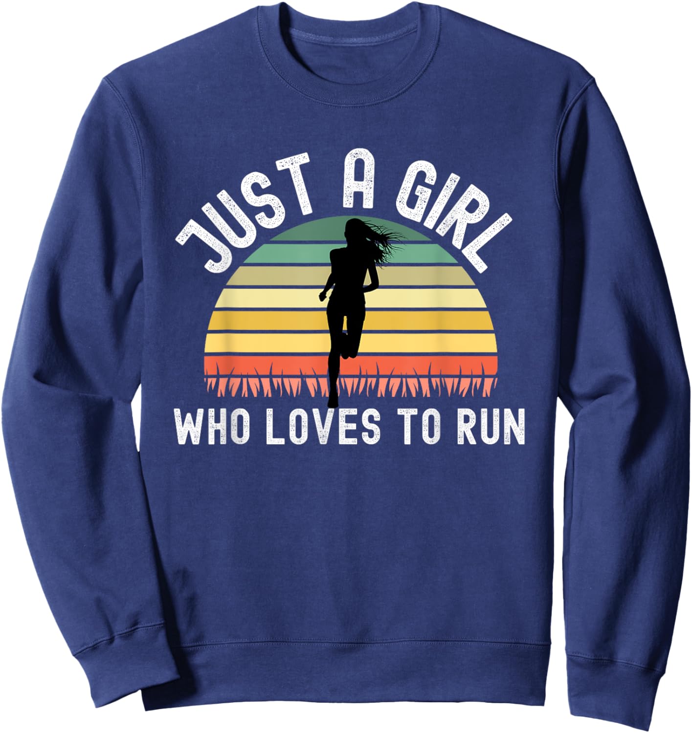 Retro Vintage Just A Girl Who Loves To Run, Female Runner Sweatshirt - Sweatshirt | Navy