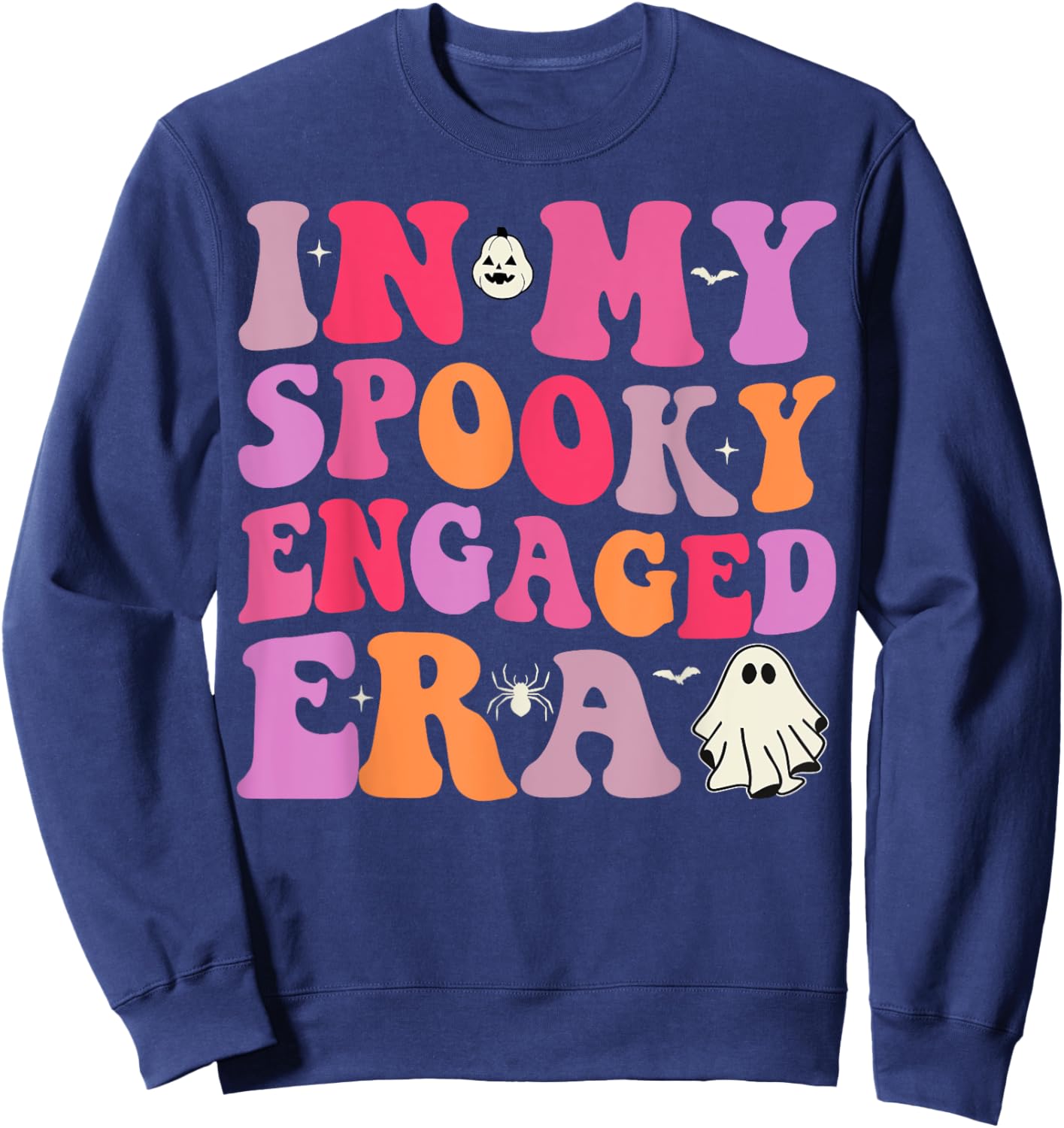 In My Spooky Engaged Era Halloween Bride Girl Bachelorette Sweatshirt - Sweatshirt | Navy