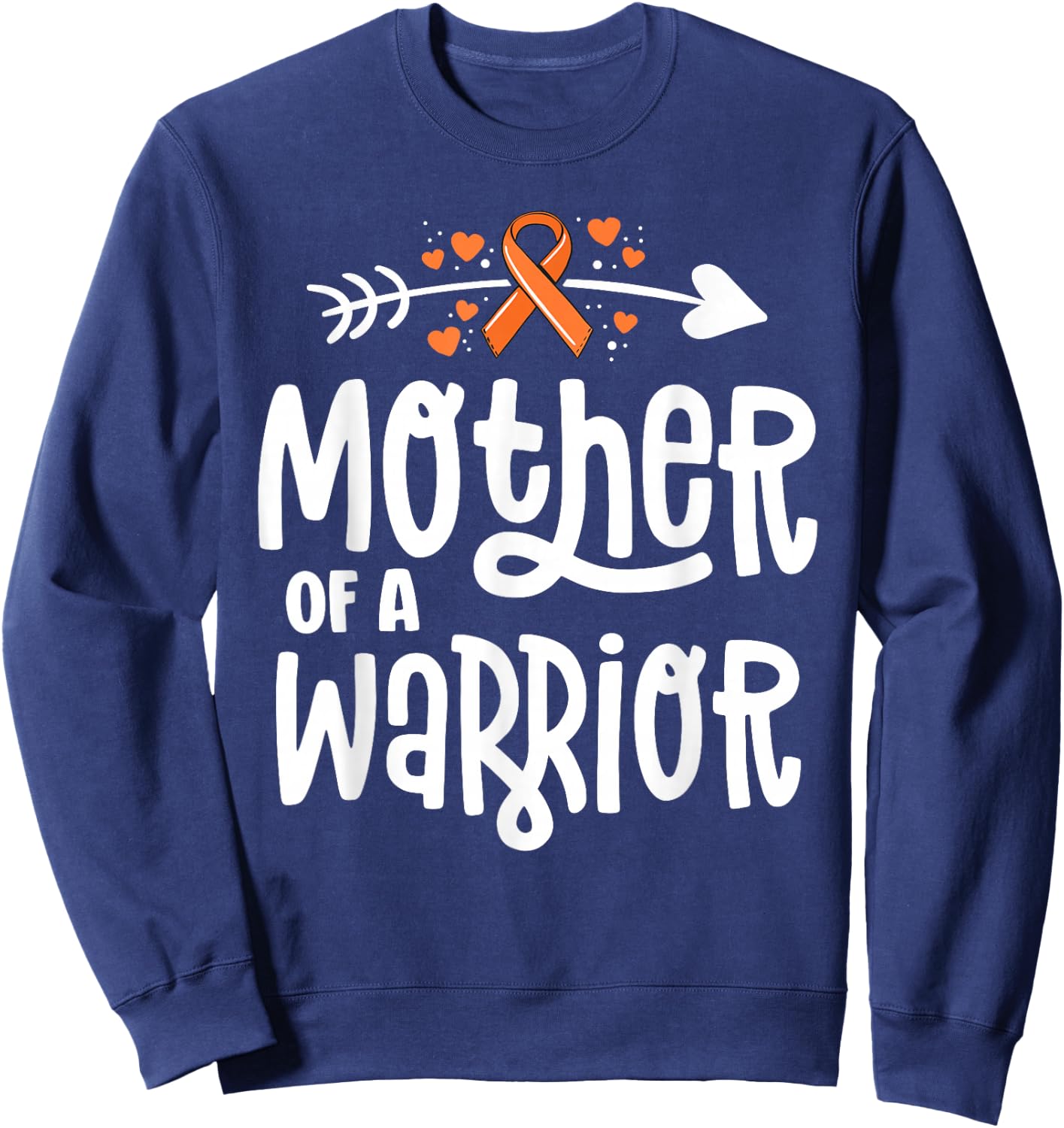 Mother Of A Warrior Mom Family Leukemia Cancer Awareness Sweatshirt - Sweatshirt | Navy