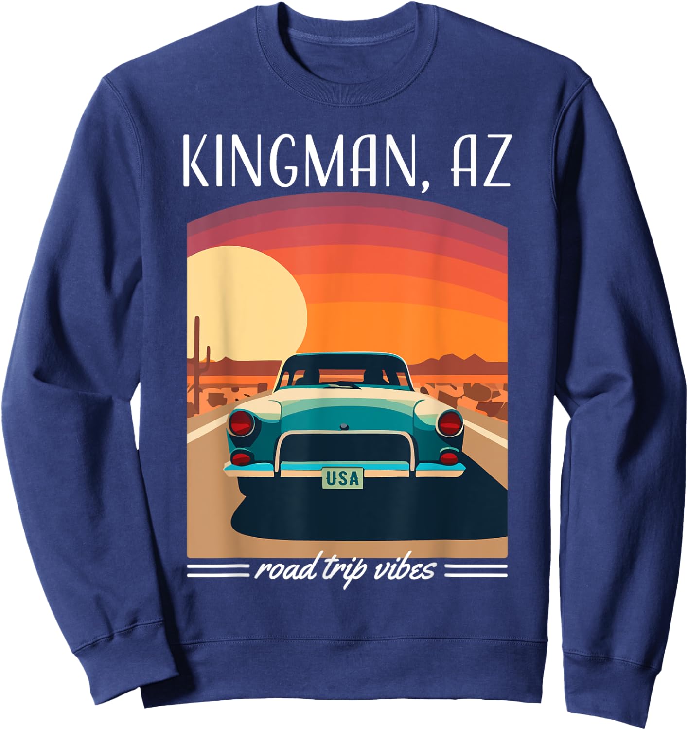 Kingman AZ Retro Highway Nostalgic Vintage Car Design Sweatshirt - Sweatshirt | Navy