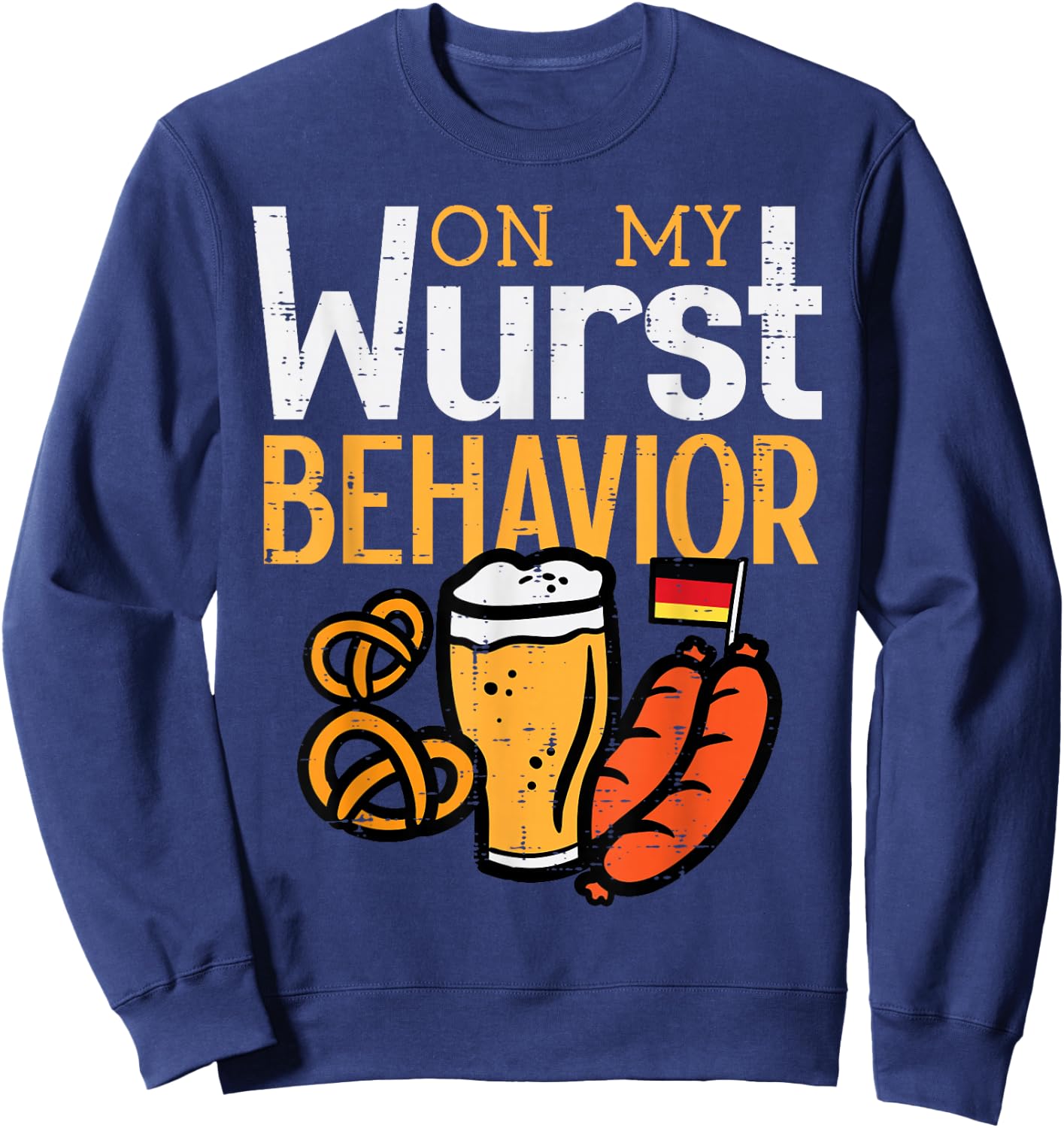 Oktoberfest Wurst Behavior Fun German Costume Men Women Kids Sweatshirt - Sweatshirt | Navy
