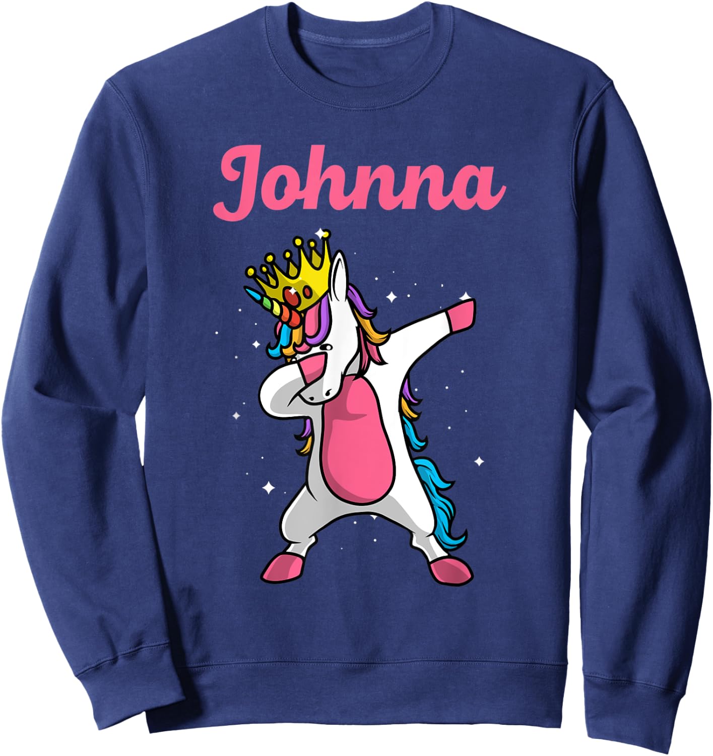 JOHNNA Name Personalized Birthday Dabbing Unicorn Queen Sweatshirt - Sweatshirt | Navy