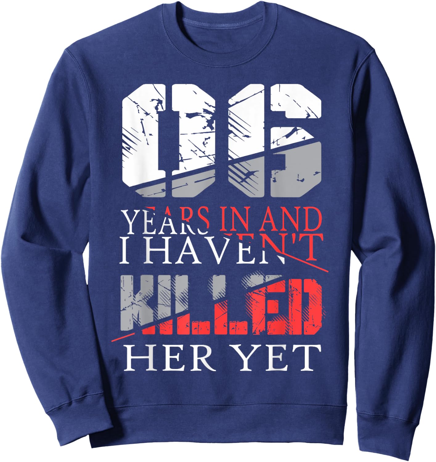 6th Wedding Anniversary Gift Shirts Her Couples Sweatshirt - Sweatshirt | Navy