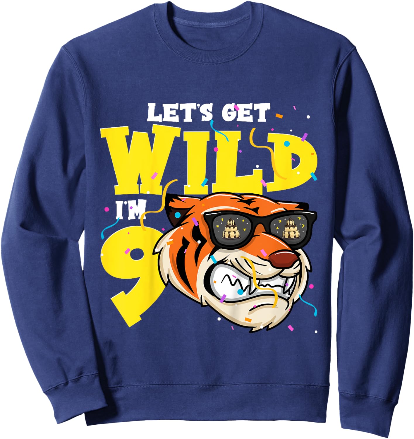 Kids 9th Birthday Tiger Lets Get Wild 9 Year Old Boy Girl Sweatshirt - Sweatshirt | Navy