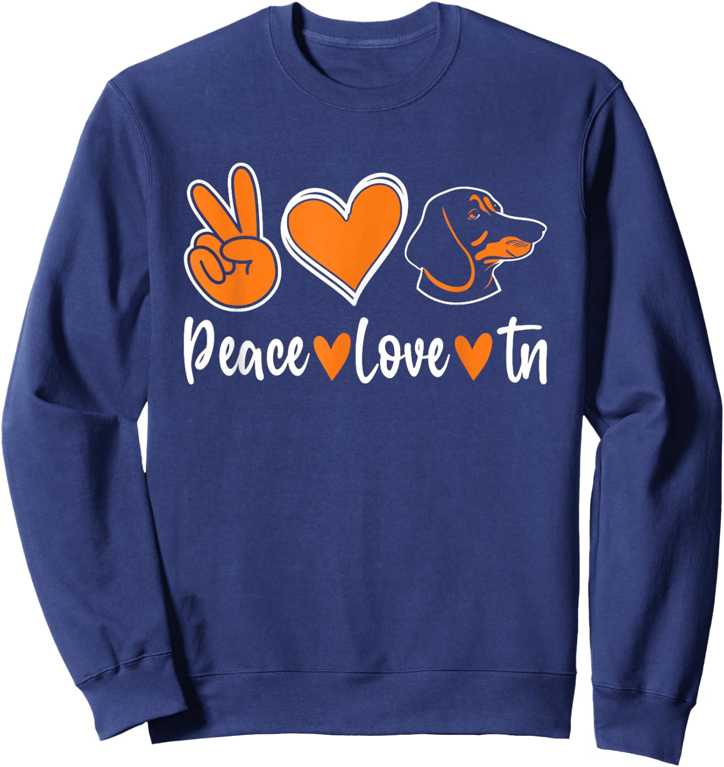 Peace Love Tn Hound Orange Tennessee Dog Lover Sweatshirt - Sweatshirt | Navy