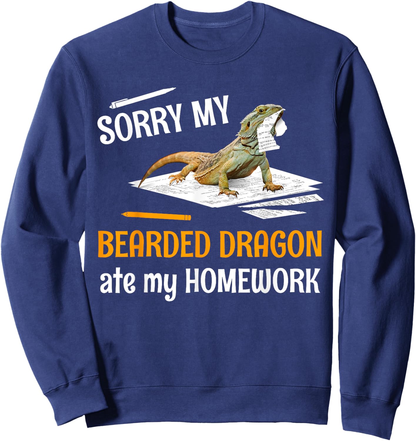 Sorry My Bearded Dragon Ate My Homework Teacher Student Women Kids Sweatshirt - Sweatshirt | Navy