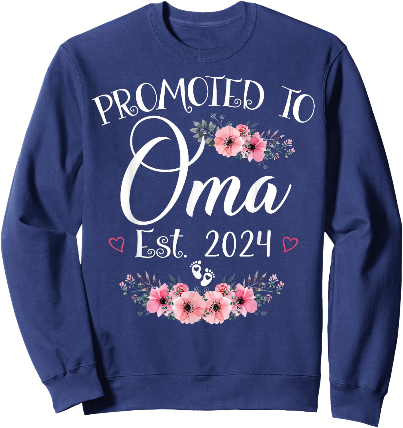Promoted To Oma 2024 Mother's Day Soon To Be Mom Pregnancy Sweatshirt - Sweatshirt | Navy