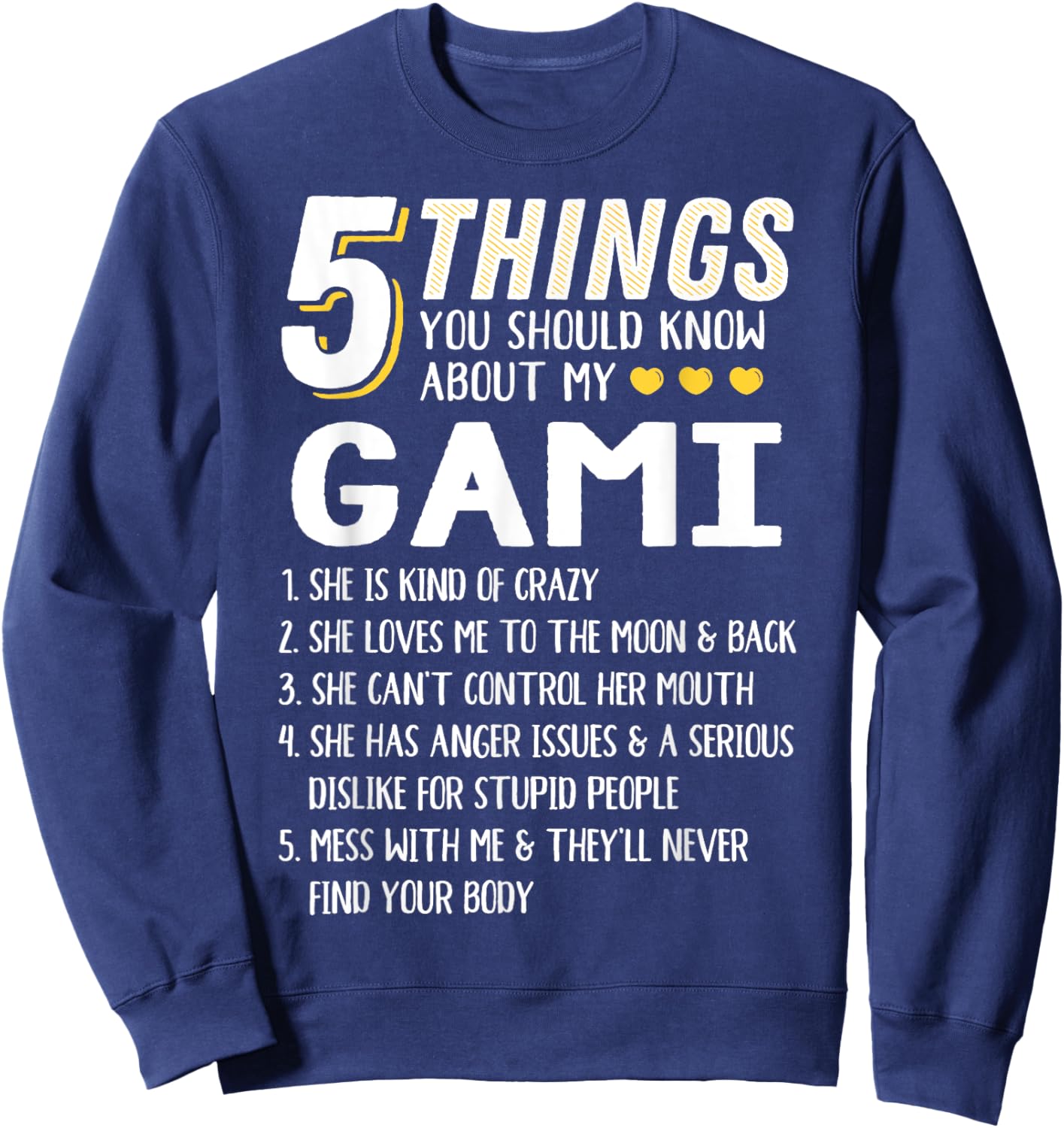 Funny 5 Things Grandma Gami Gift Sweatshirt - Sweatshirt | Navy