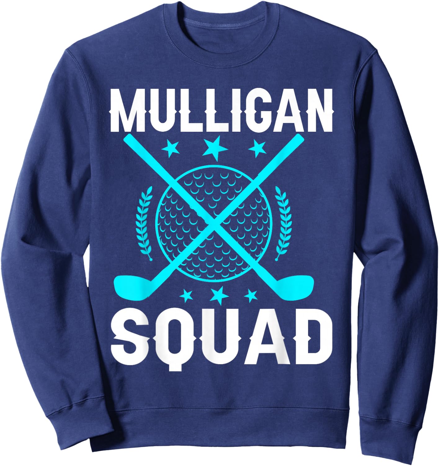 Mulligan Squad Golf Team Golfer Golfing Stocking Stuffer Sweatshirt - Sweatshirt | Navy