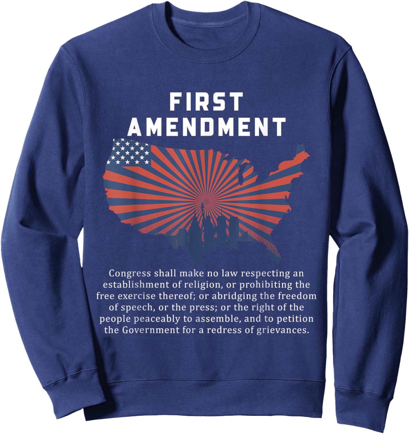 1St First Amendment U.S. Constitution Patriot US History Sweatshirt - Sweatshirt | Navy