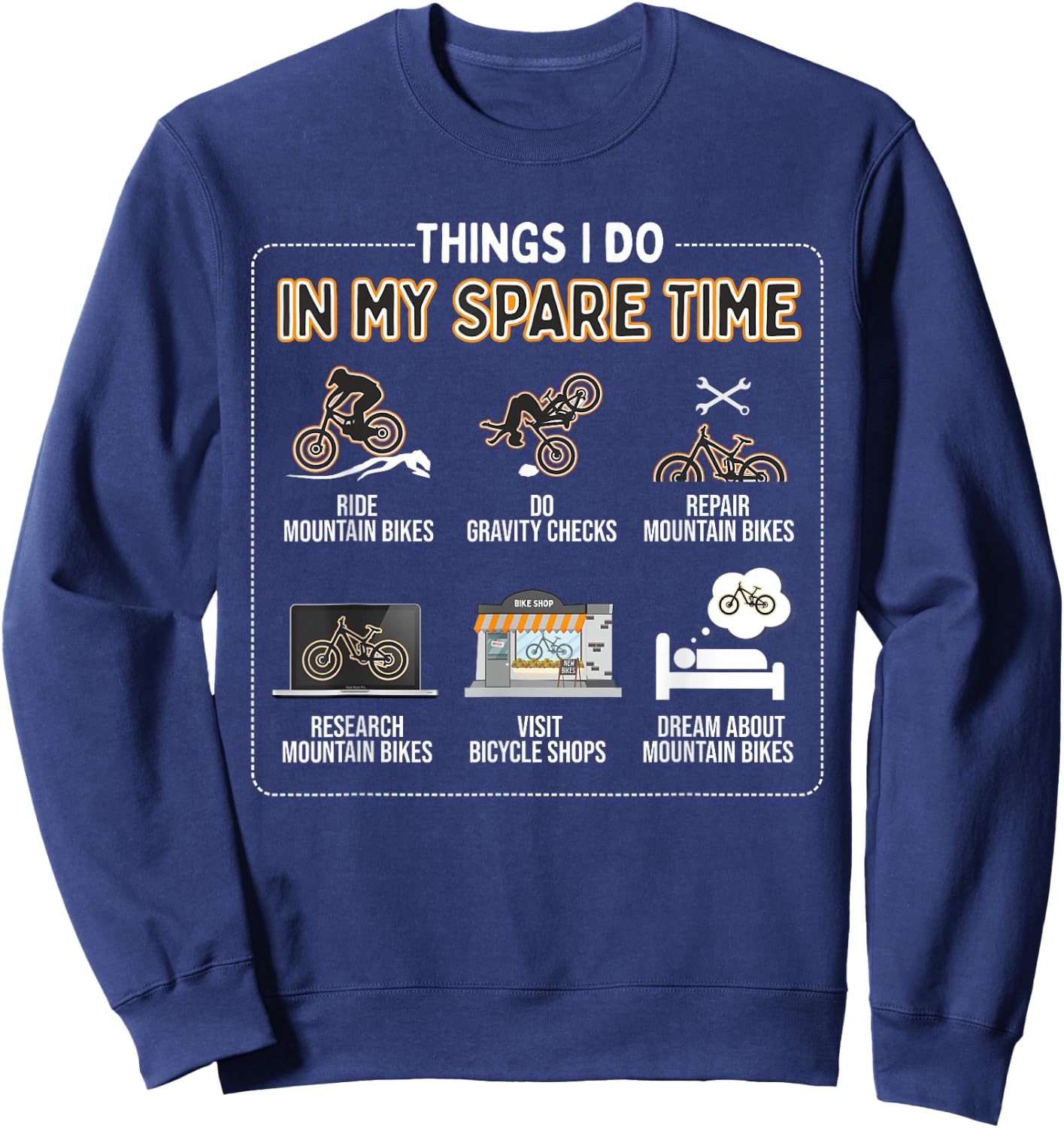Things I Do In My Spare Time - MTB Mountain Bike Sweatshirt - Sweatshirt | Navy