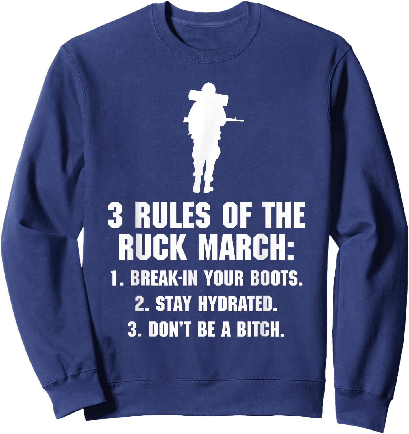 3 Rules of the Ruck March Sweatshirt - Sweatshirt | Navy