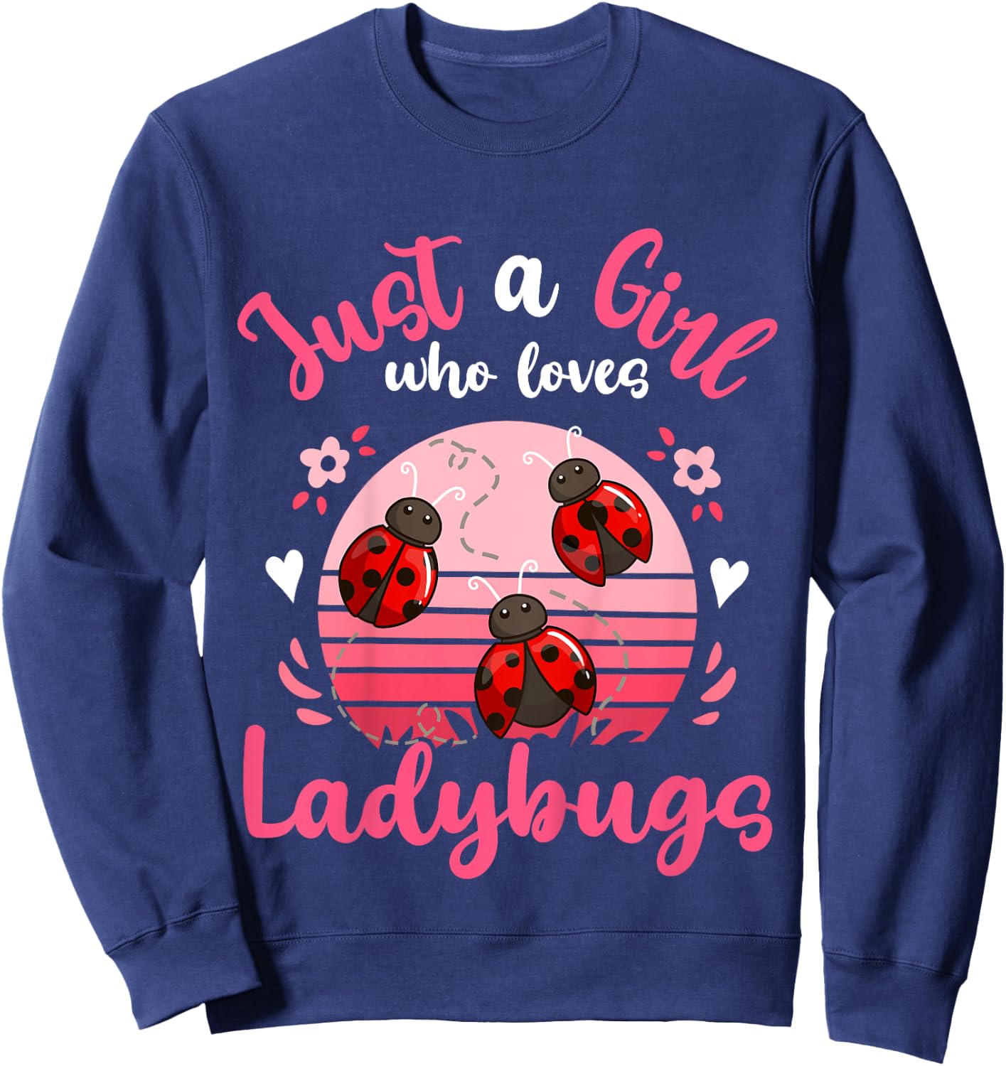 Kids Ladybug Just a Girl Who Loves Ladybugs Sweatshirt - Sweatshirt | Navy