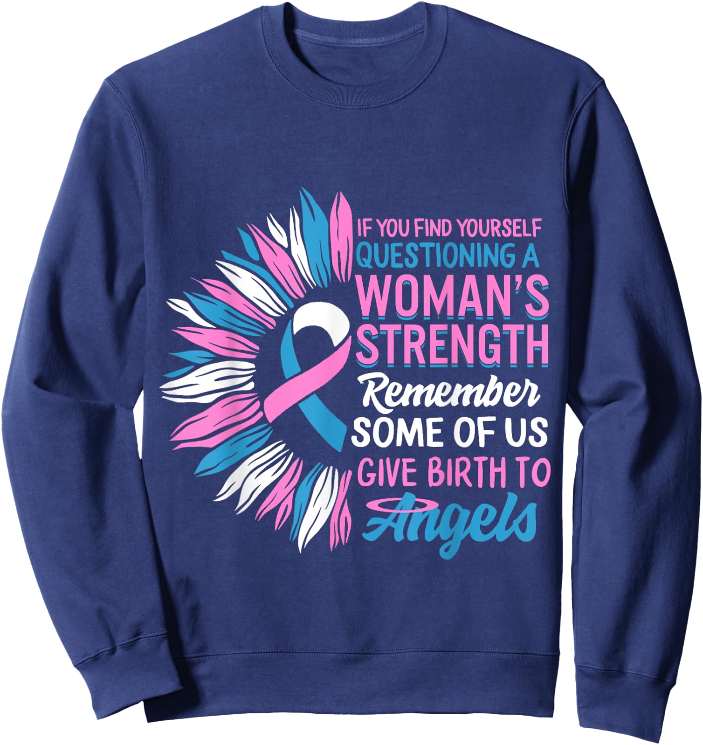 Pregnancy Infant Loss Awareness Strength Mommy of Angel Sweatshirt - Sweatshirt | Navy