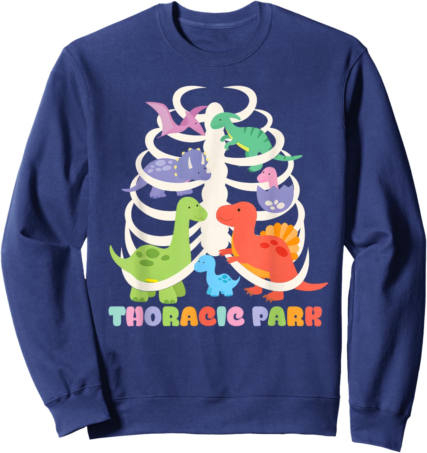 Funny Thoracic Park Dinosaur Nurse Squad Nursing Students Sweatshirt - Sweatshirt | Navy