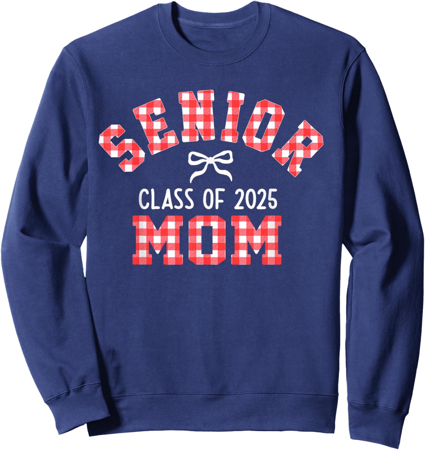 Senior 2025, Class of 2025, Senior Mom Bow Back to School Sweatshirt - Sweatshirt | Navy