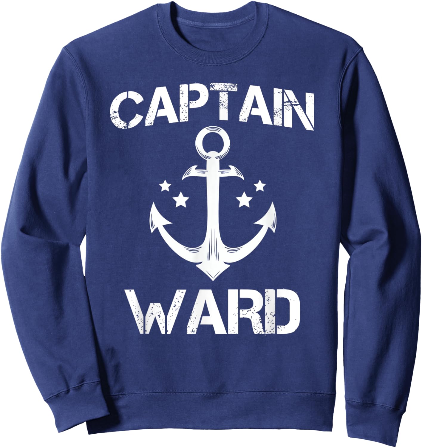 CAPTAIN WARD Funny Birthday Personalized Name Boat Gift Sweatshirt - Sweatshirt | Navy