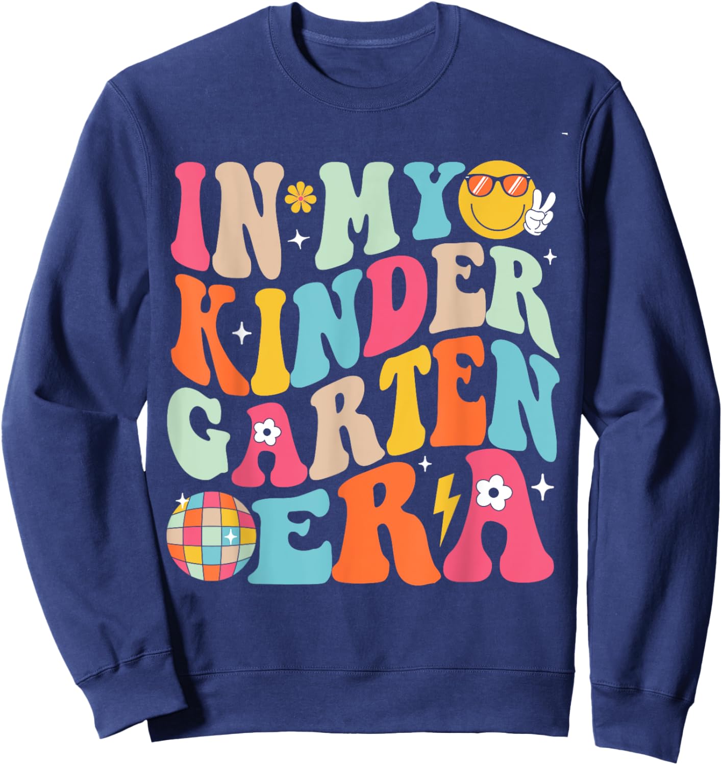 In My Kindergarten Era Boys Girls Back To School Kinder Sweatshirt - Sweatshirt | Navy