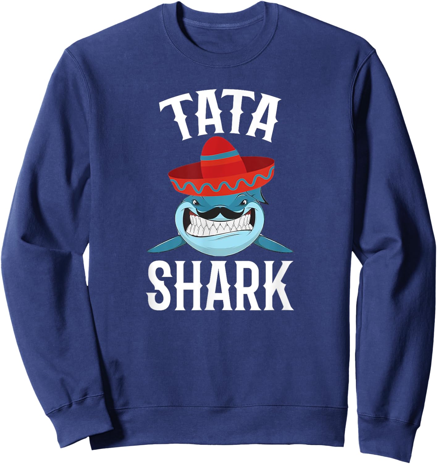 Tata Shark Funny Spanish Daddy Sweatshirt - Sweatshirt | Navy