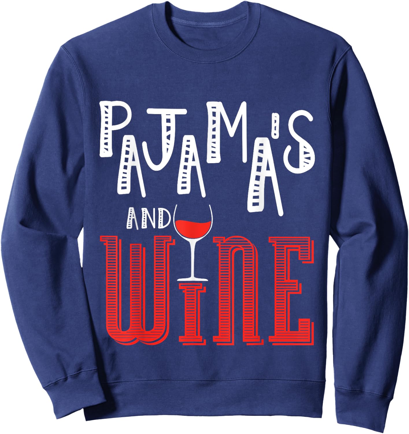 Pajama's And Wine Sweatshirt - Sweatshirt | Navy