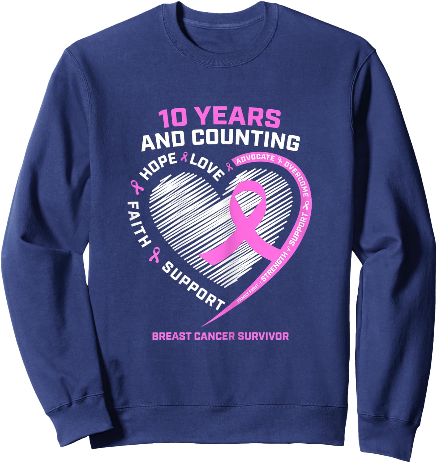10 Year Breast Cancer Survivor Gifts Warrior Fight Awareness Sweatshirt - Sweatshirt | Navy