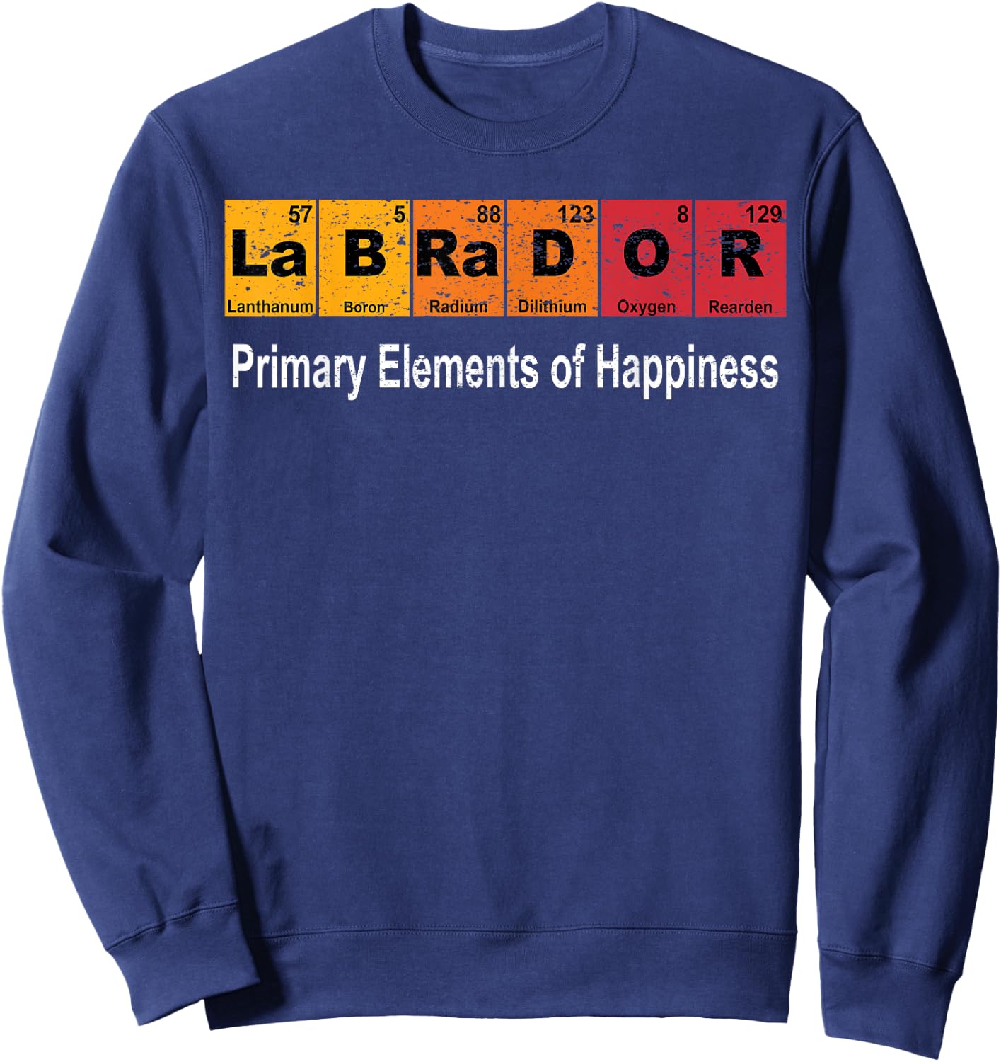 Vintage Labrador Dog Science Funny Periodic Table Pet Men Women Kids Sweatshirt - Sweatshirt | Navy