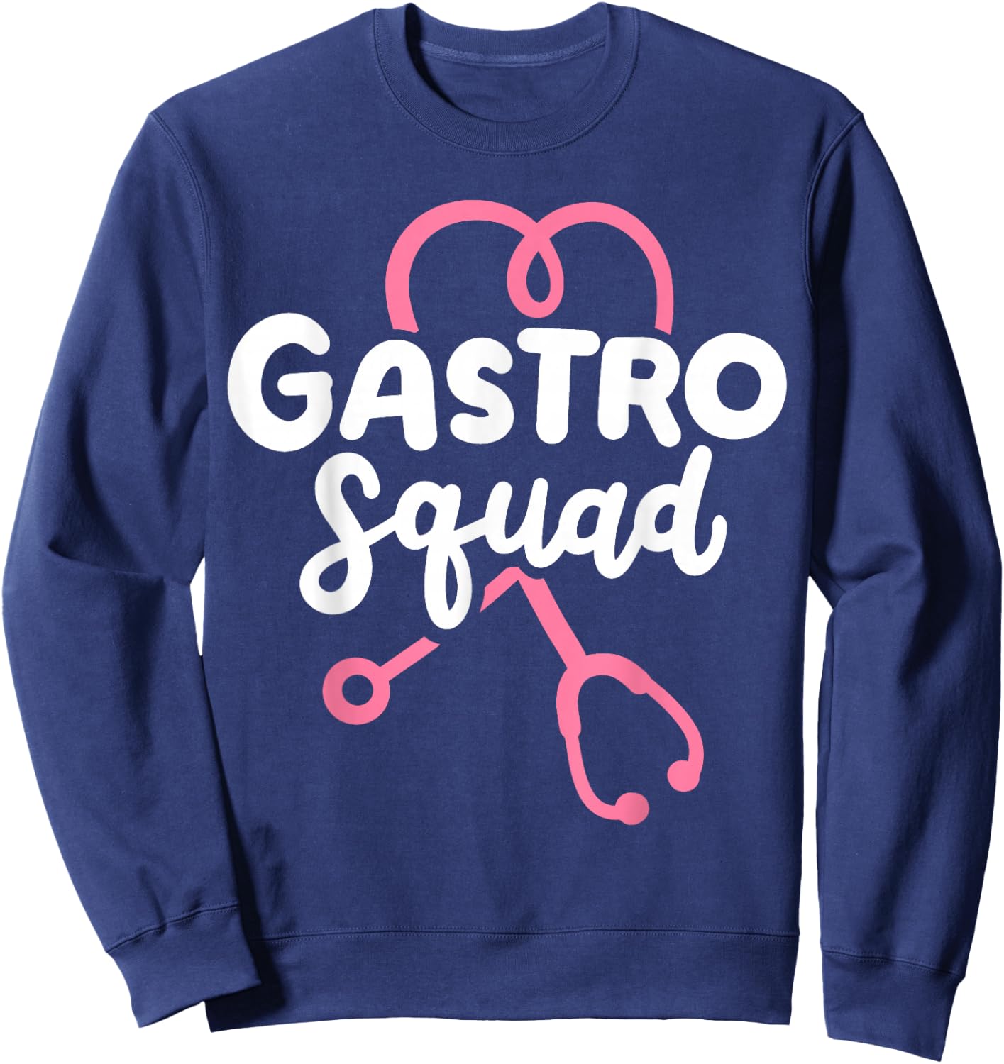 Gastro Gastroenterologist Gastroenterology Gastro Squad Sweatshirt - Sweatshirt | Navy