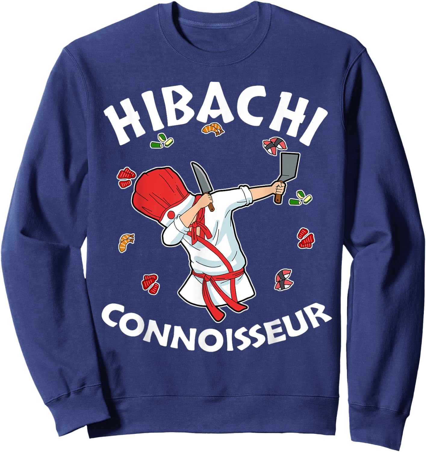 Hibachi Chef Costume Hibachi Connoisseur Japanese Hibachi Sweatshirt - Sweatshirt | Navy