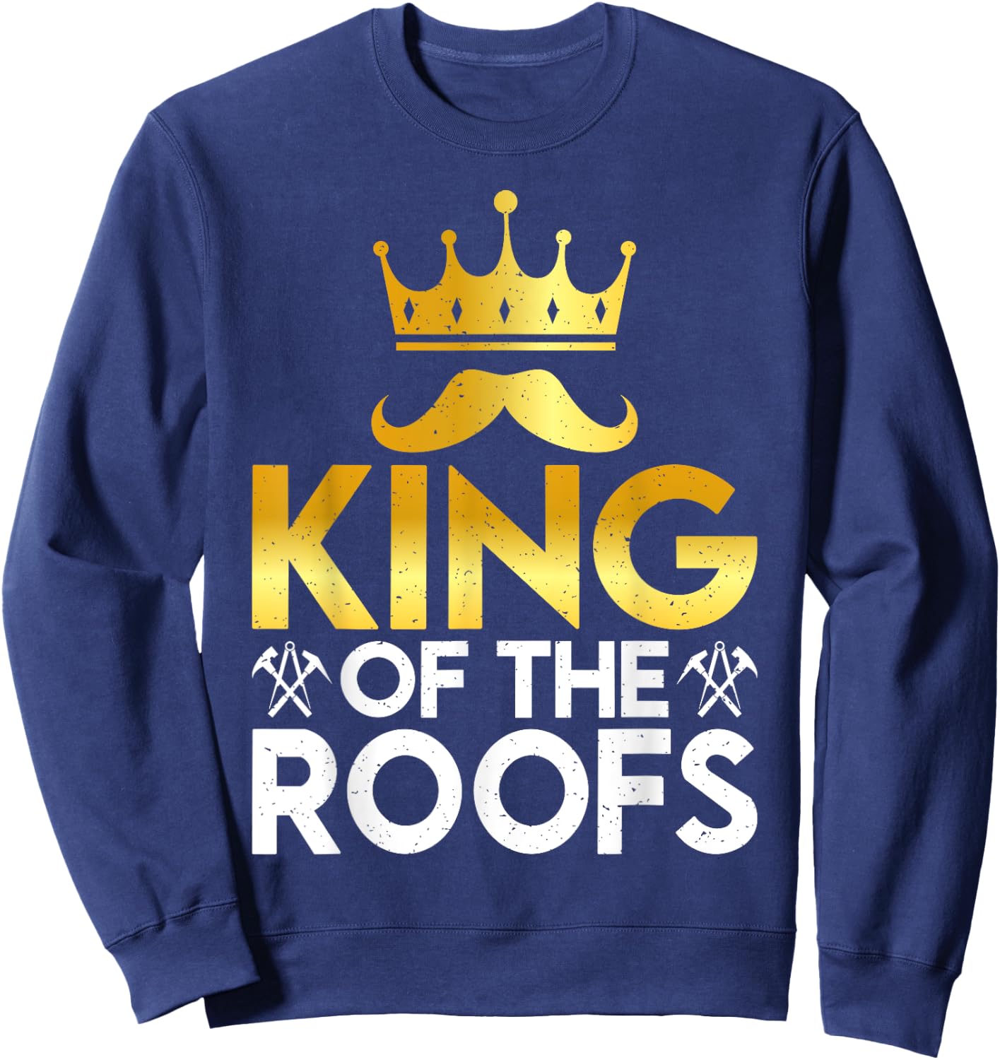King of the Roofs Roofing Sweatshirt - Sweatshirt | Navy