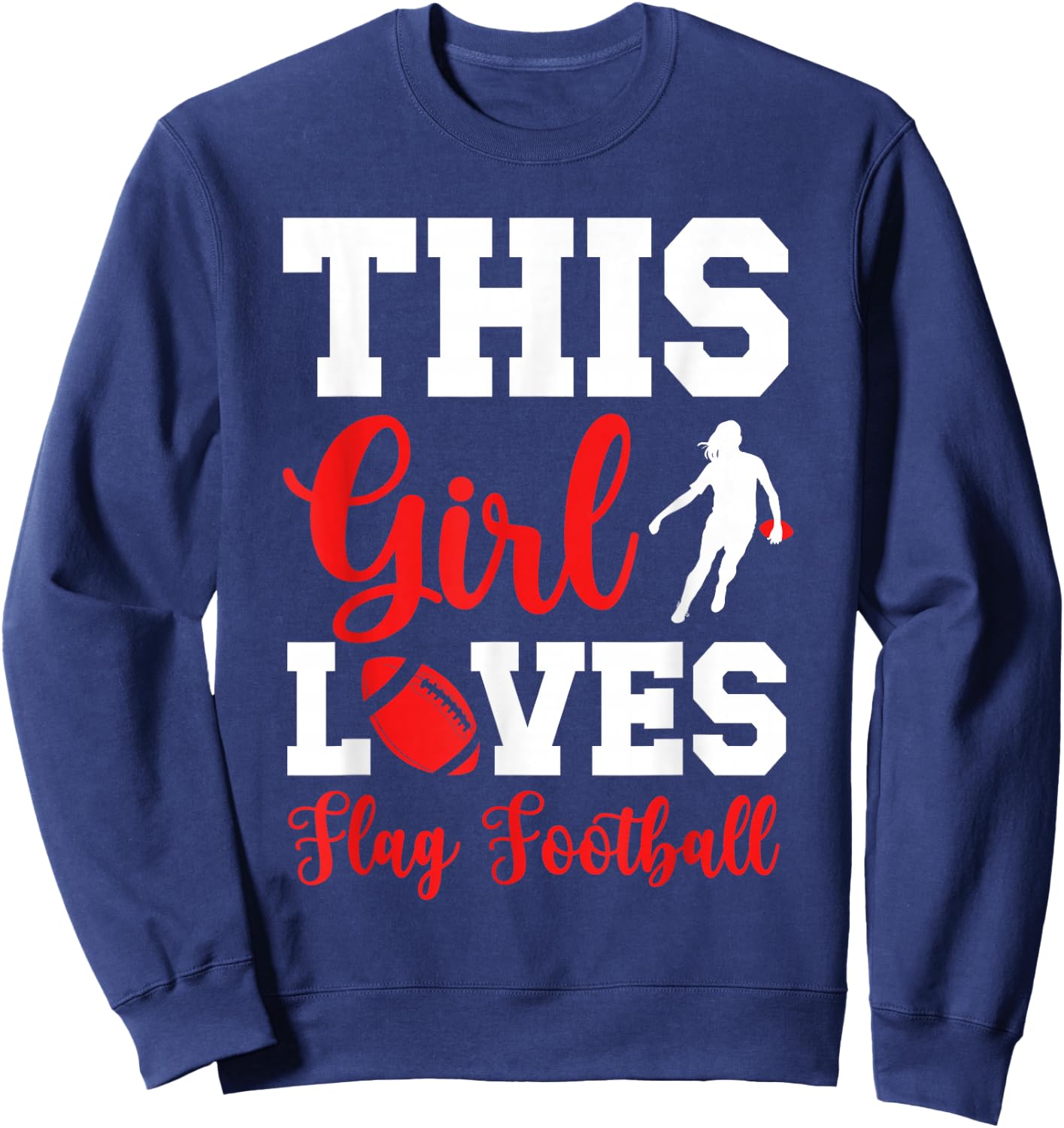 This Girl Loves Flag Football Girl Flag Football Player Sweatshirt - Sweatshirt | Navy