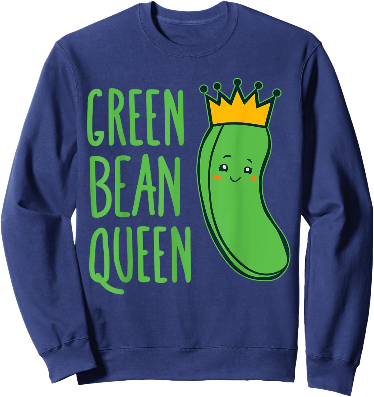 Green Bean Queen - Veggie Royalty costume for Vegans Sweatshirt - Sweatshirt | Navy