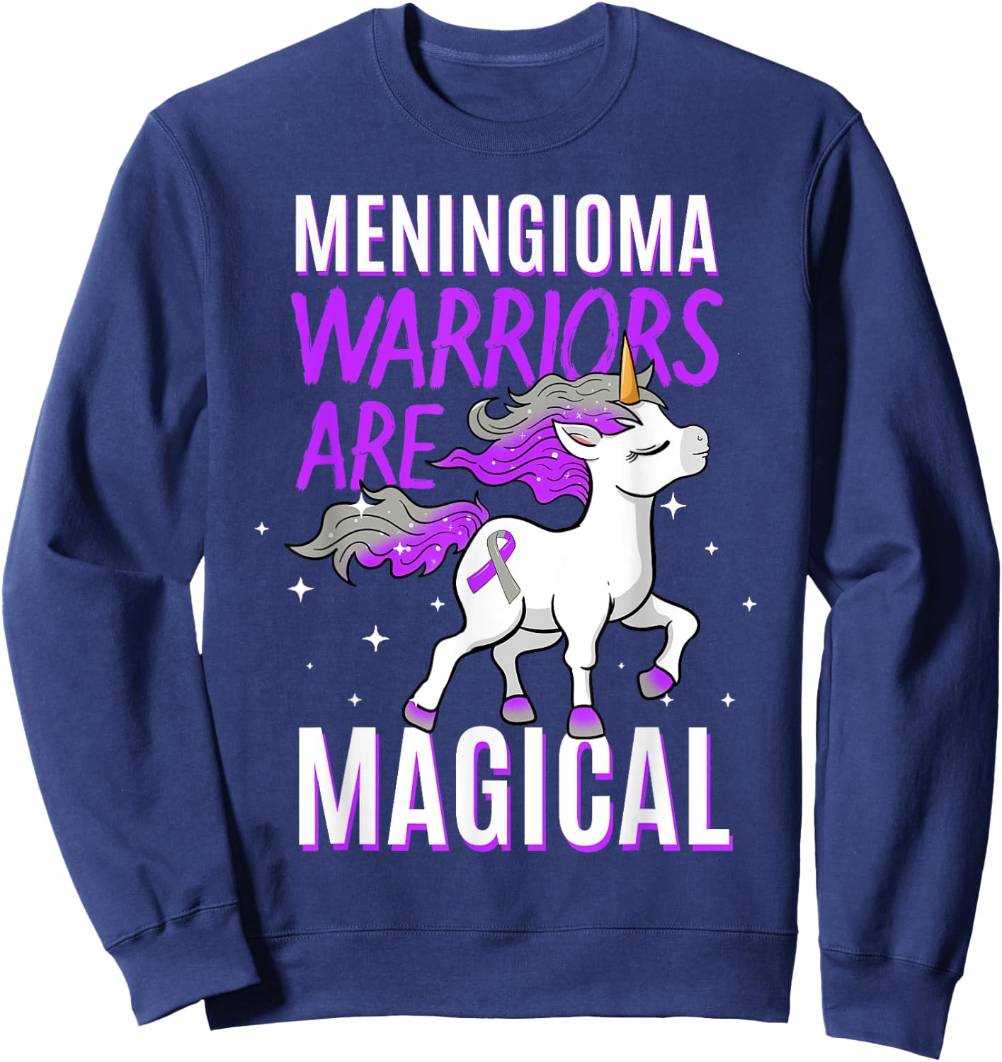 Warriors Are Magical Meningioma Brain Tumor Cancer Awareness Sweatshirt - Sweatshirt | Navy