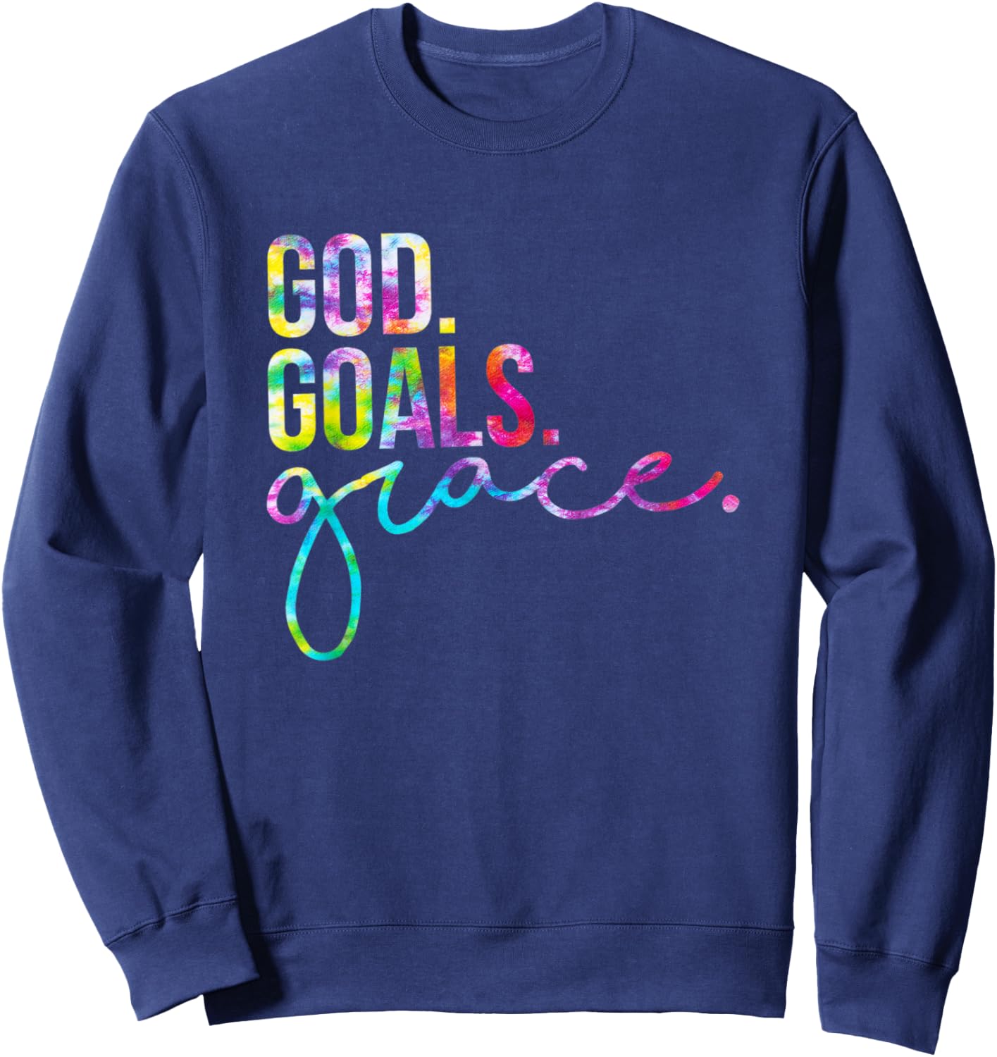 God Goals Grace, Christian Workout Tank, Christian , Mom Sweatshirt - Sweatshirt | Navy