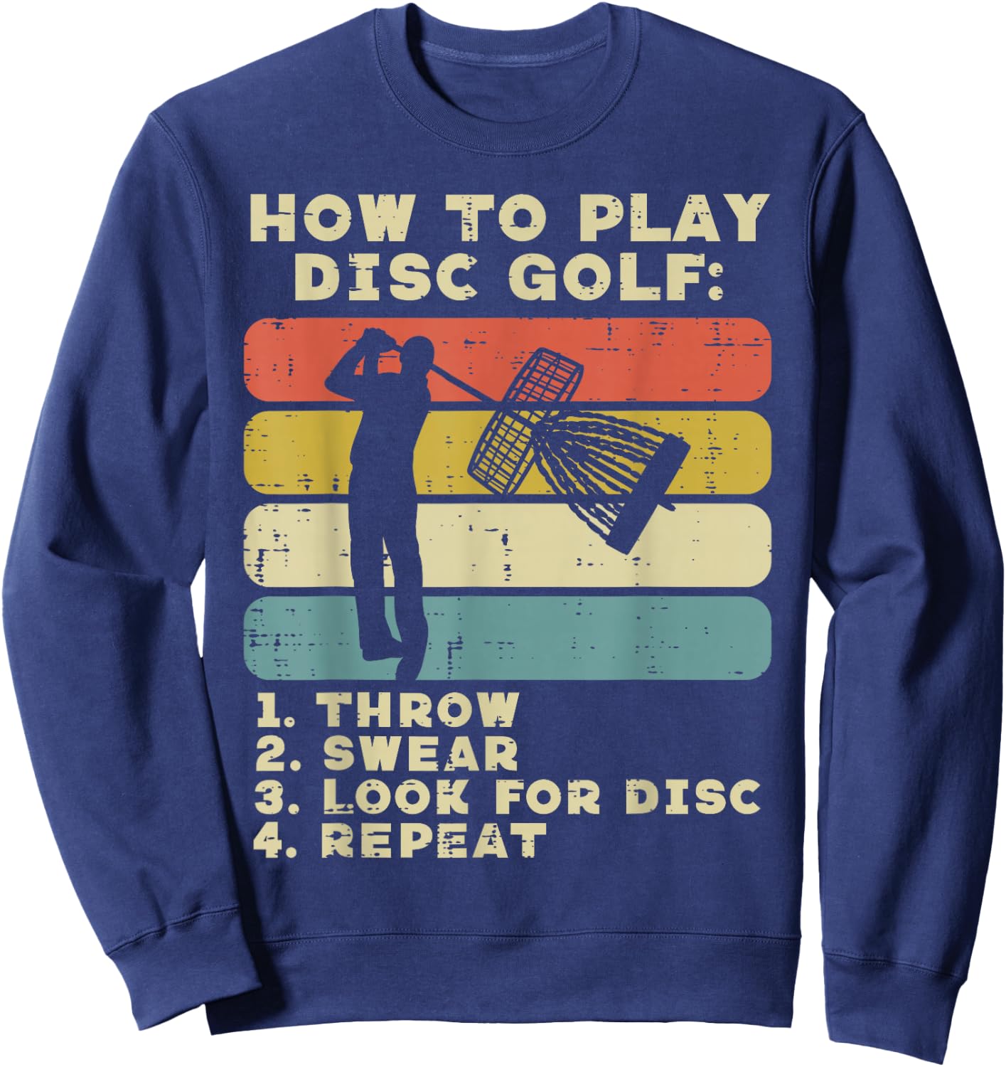 How To Play Disc Golf Sunset Retro Frisbee Golfing Golfer Sweatshirt - Sweatshirt | Navy