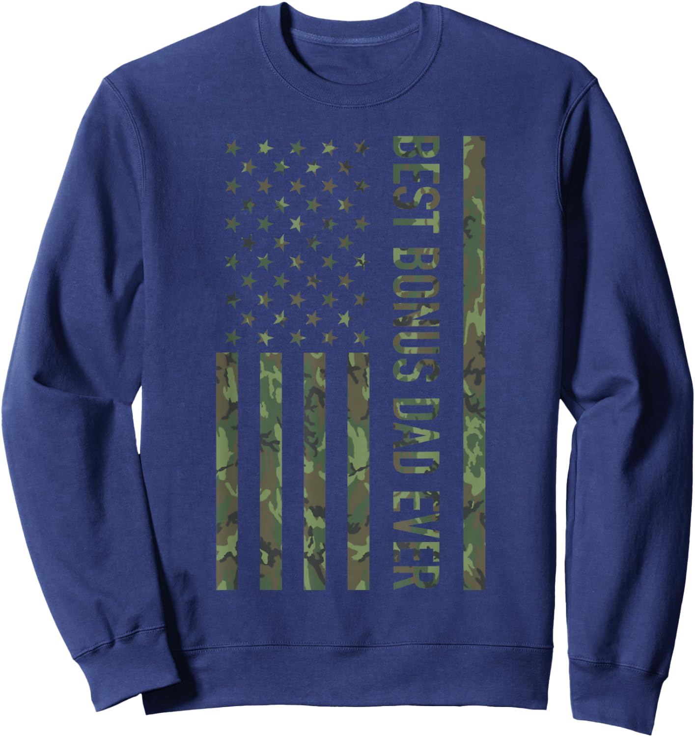 Best Bonus dad Ever US American Military Camouflage Flag Sweatshirt - Sweatshirt | Navy