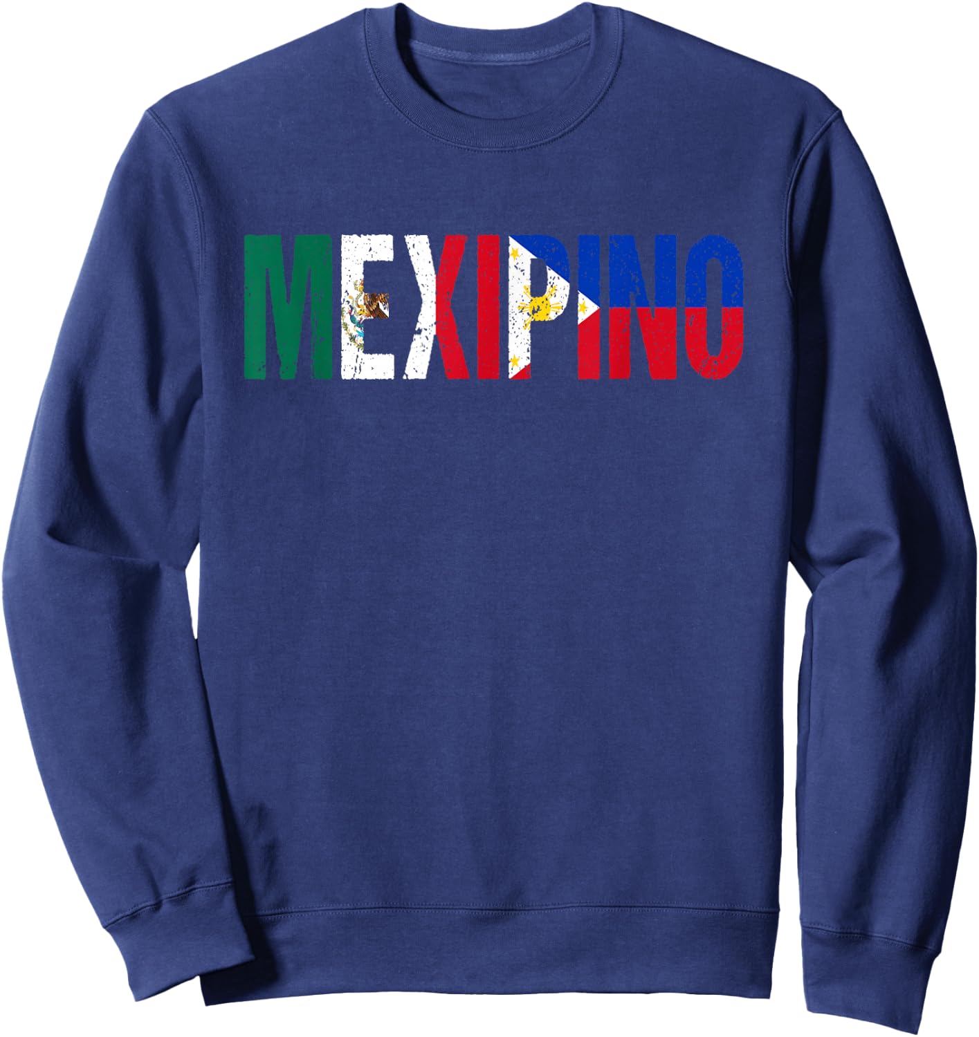 Mexipino Mexico Philippines Flag Ancestery Filipino Mexican Sweatshirt - Sweatshirt | Navy