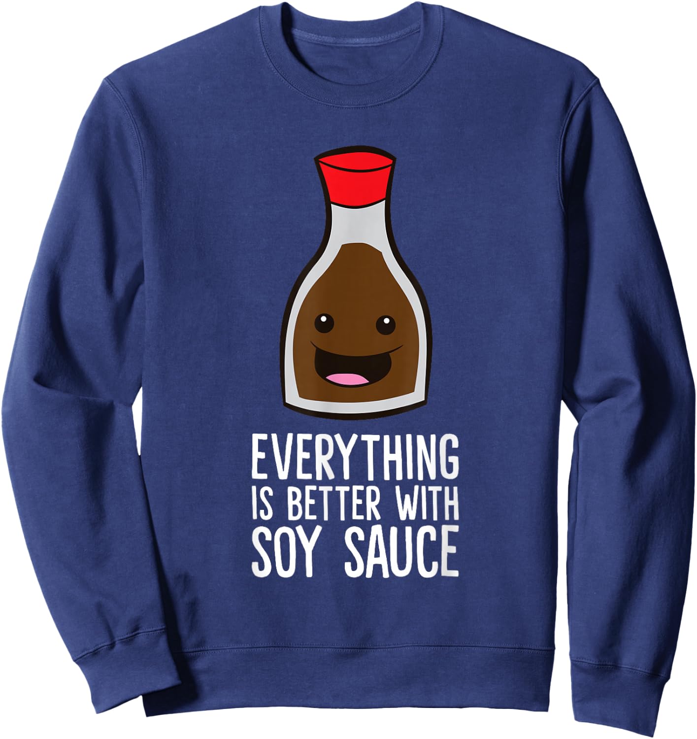 Everything Is Better With Soy Sauce Sweatshirt - Sweatshirt | Navy