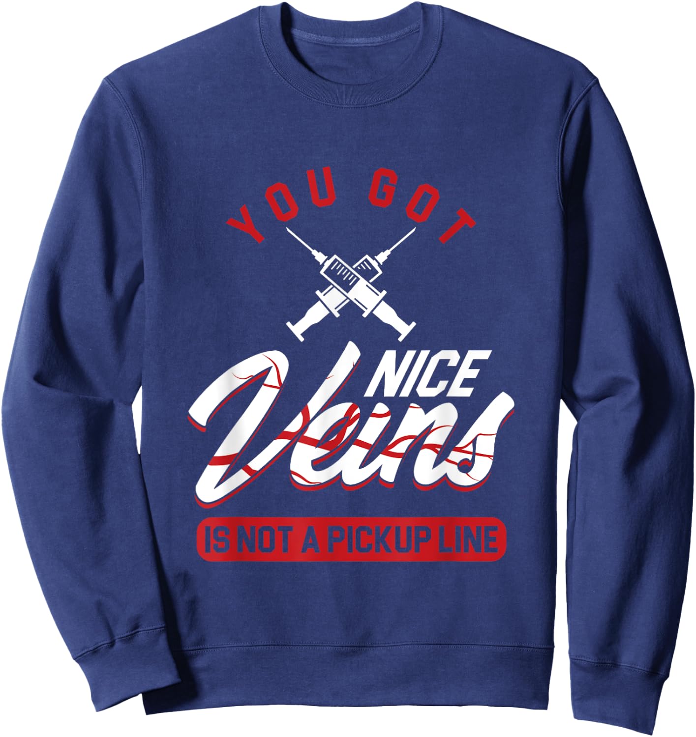Beautiful Vein Syringe Blood Slimming Donation Prevention Gift Sweatshirt - Sweatshirt | Navy