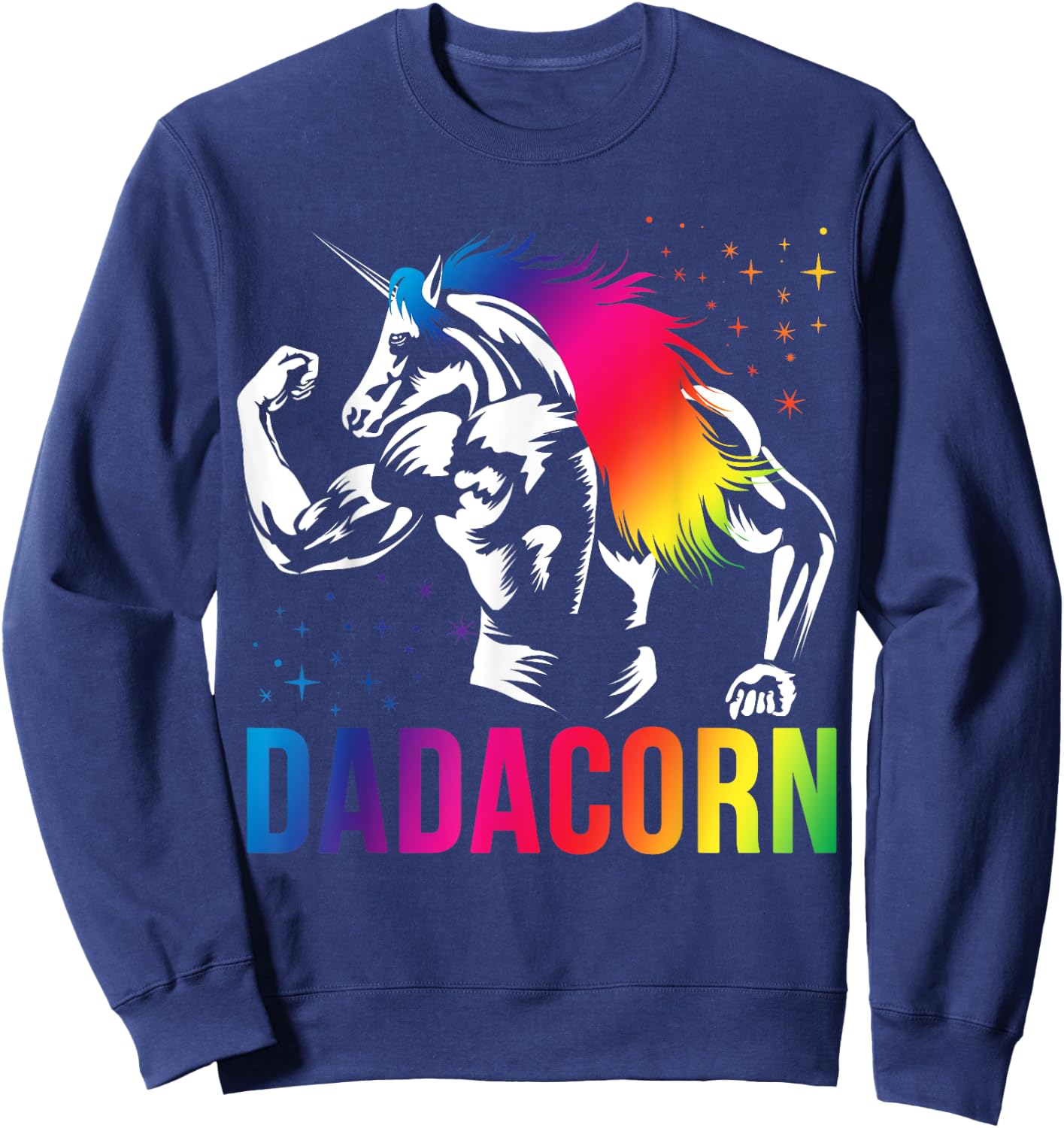 Dadacorn Muscle Fathers Day Joke Daddy Unicorn , Black, Small Sweatshirt - Sweatshirt | Navy