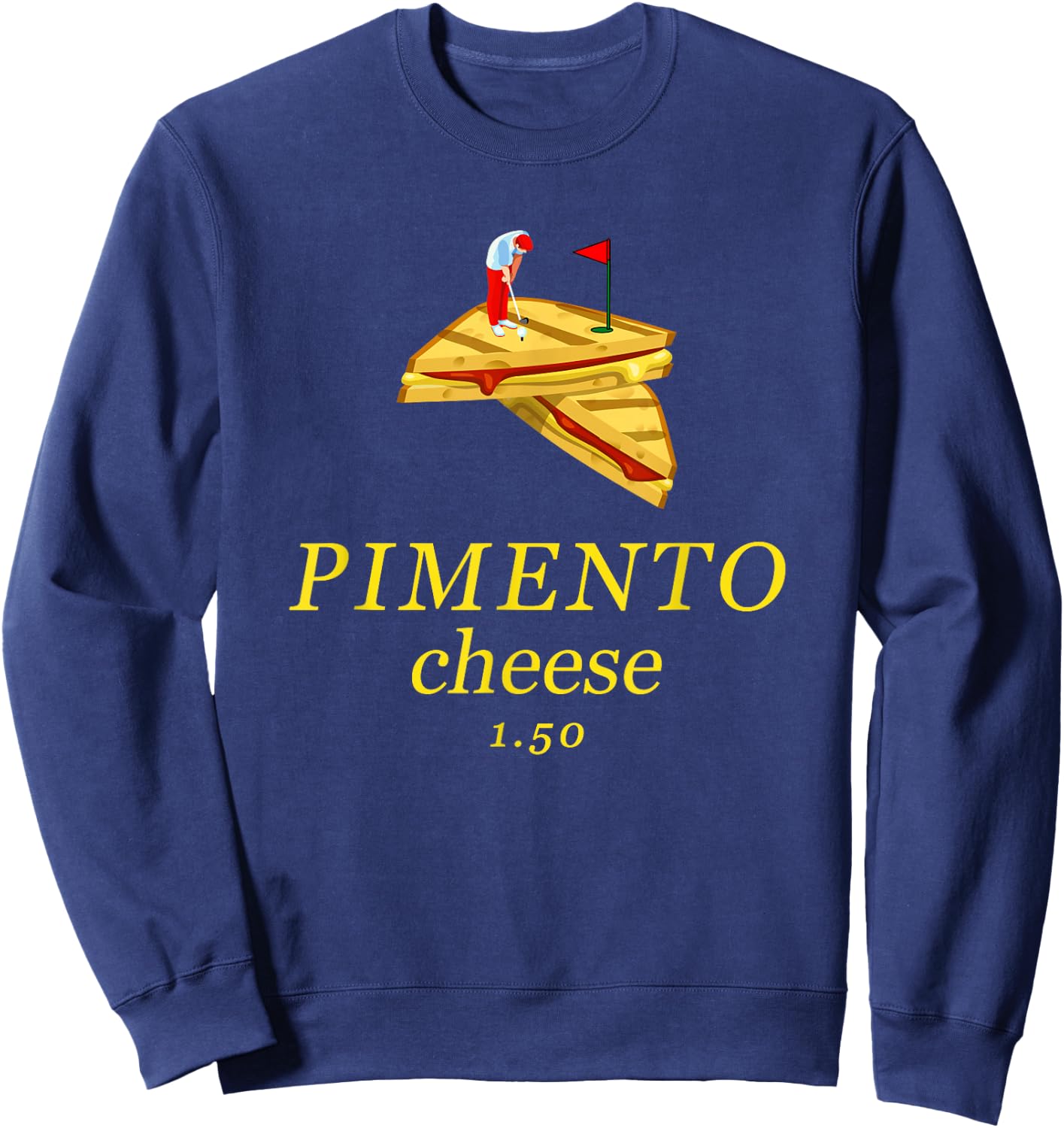 Pimento Cheese funny golf dad Sweatshirt - Sweatshirt | Navy
