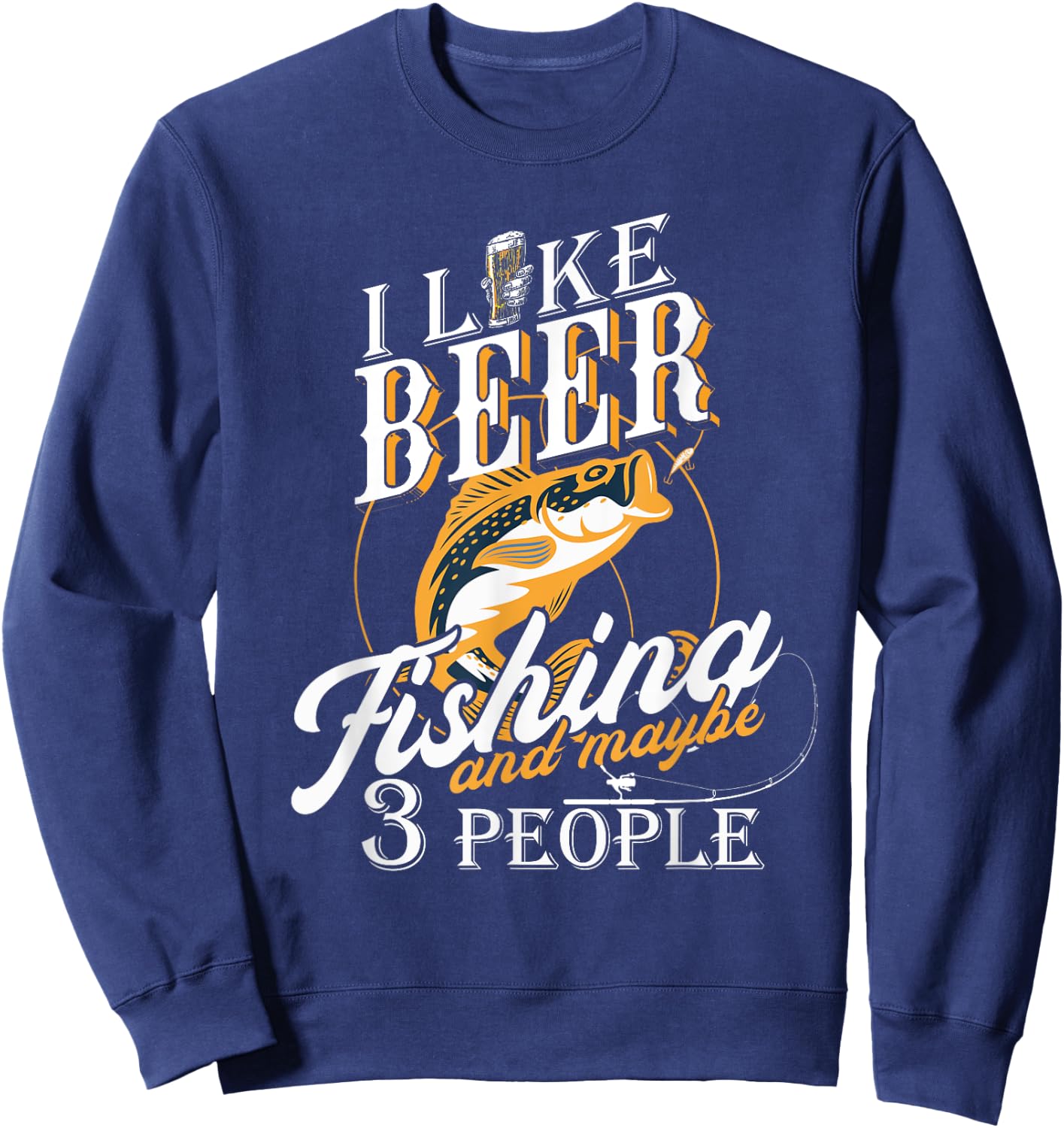 Funny Fishing - Beer Lover - I Like Beer Fishing Sweatshirt - Sweatshirt | Navy